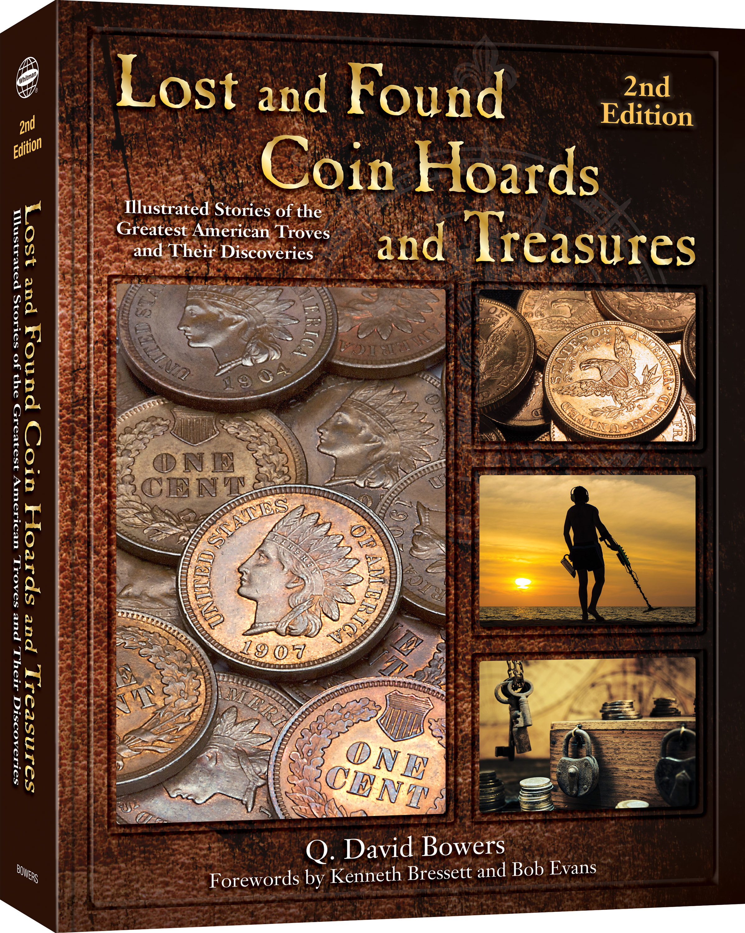 Lost and Found Coin Hoards and Treasures – Illustrated Stories of the Greatest American Troves and their Discoveries – Hardback