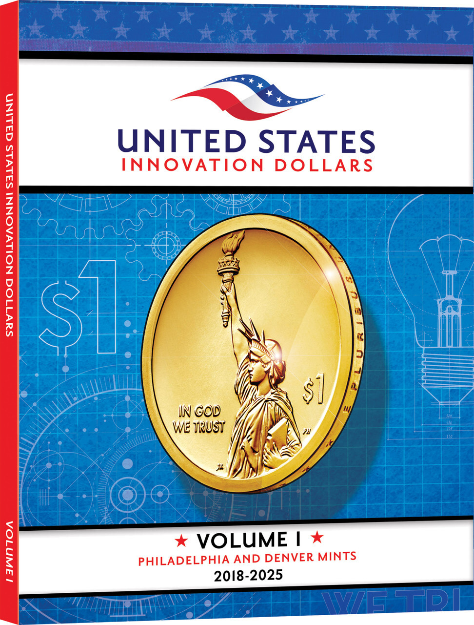 Official Whitman® Deluxe Coin Folder – American Innovation Dollars Volume #1: 2018-2025 – Coin folder