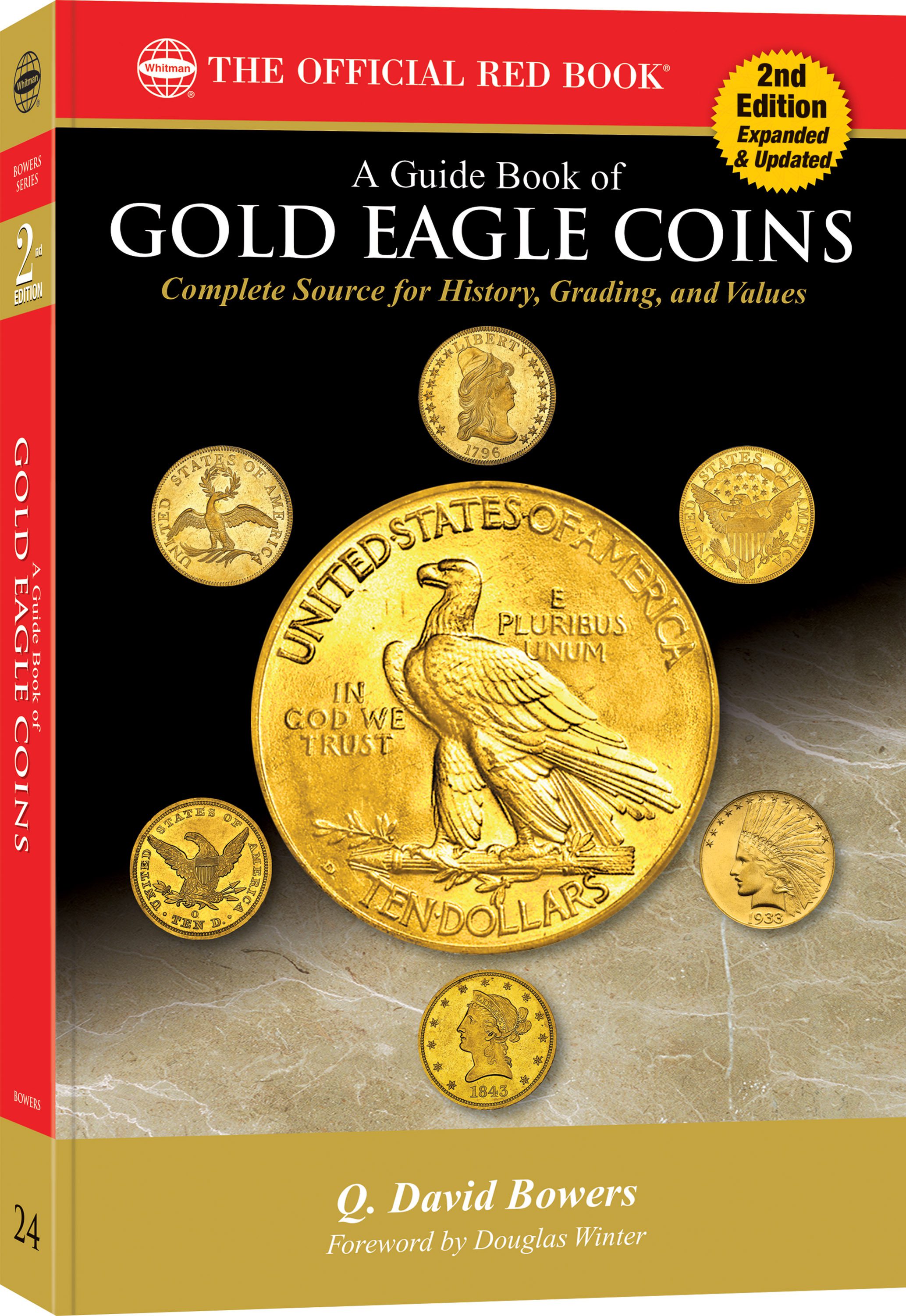 Red Book Series #24: A Guide Book of Gold Eagle Coins – History, Values, Collecting – Paperback