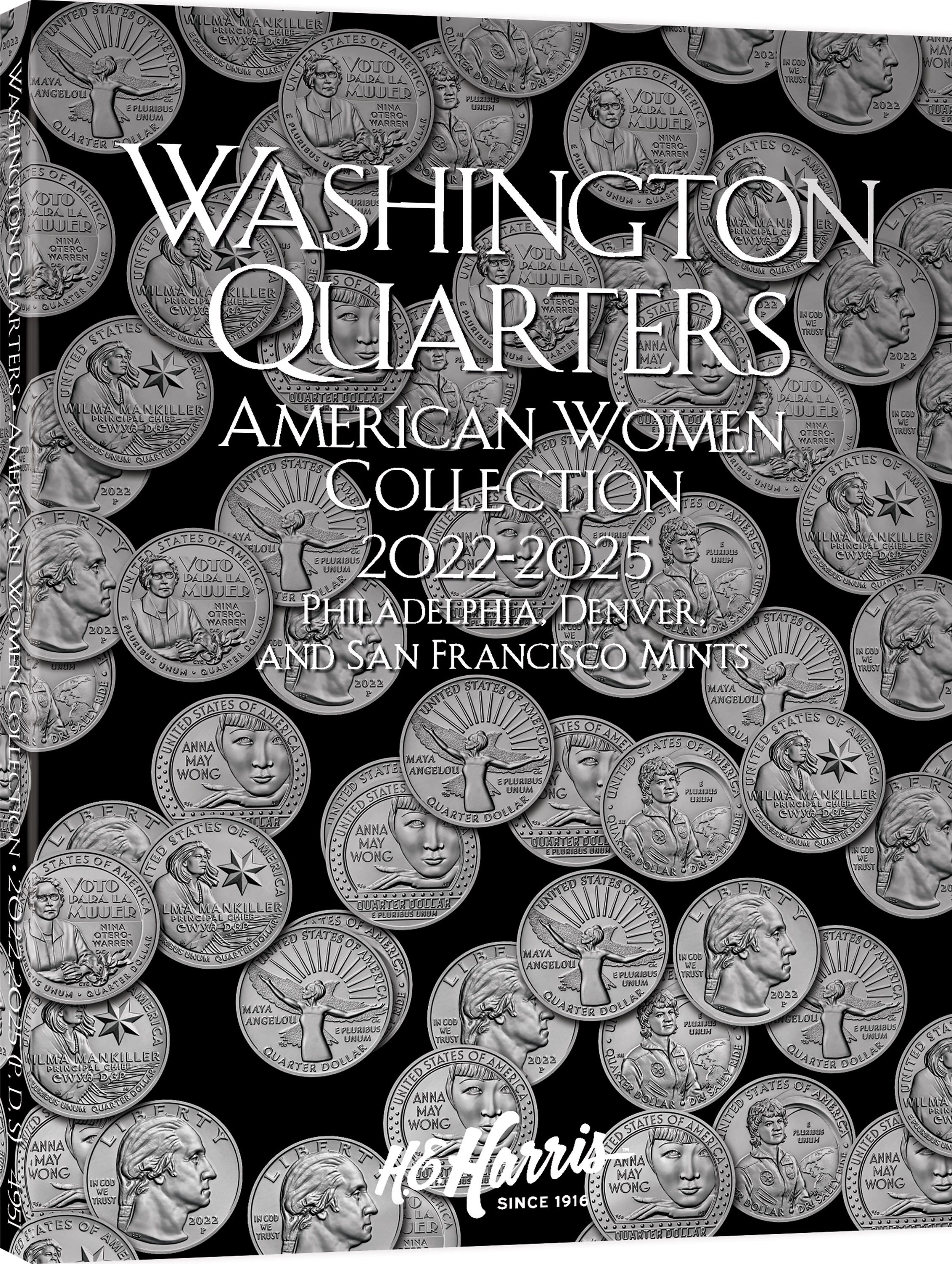 H.E. Harris® Coin Folder – Washington Quarters American Women Collection: 2022-2025 (P, D, & S Mints) – Coin folder