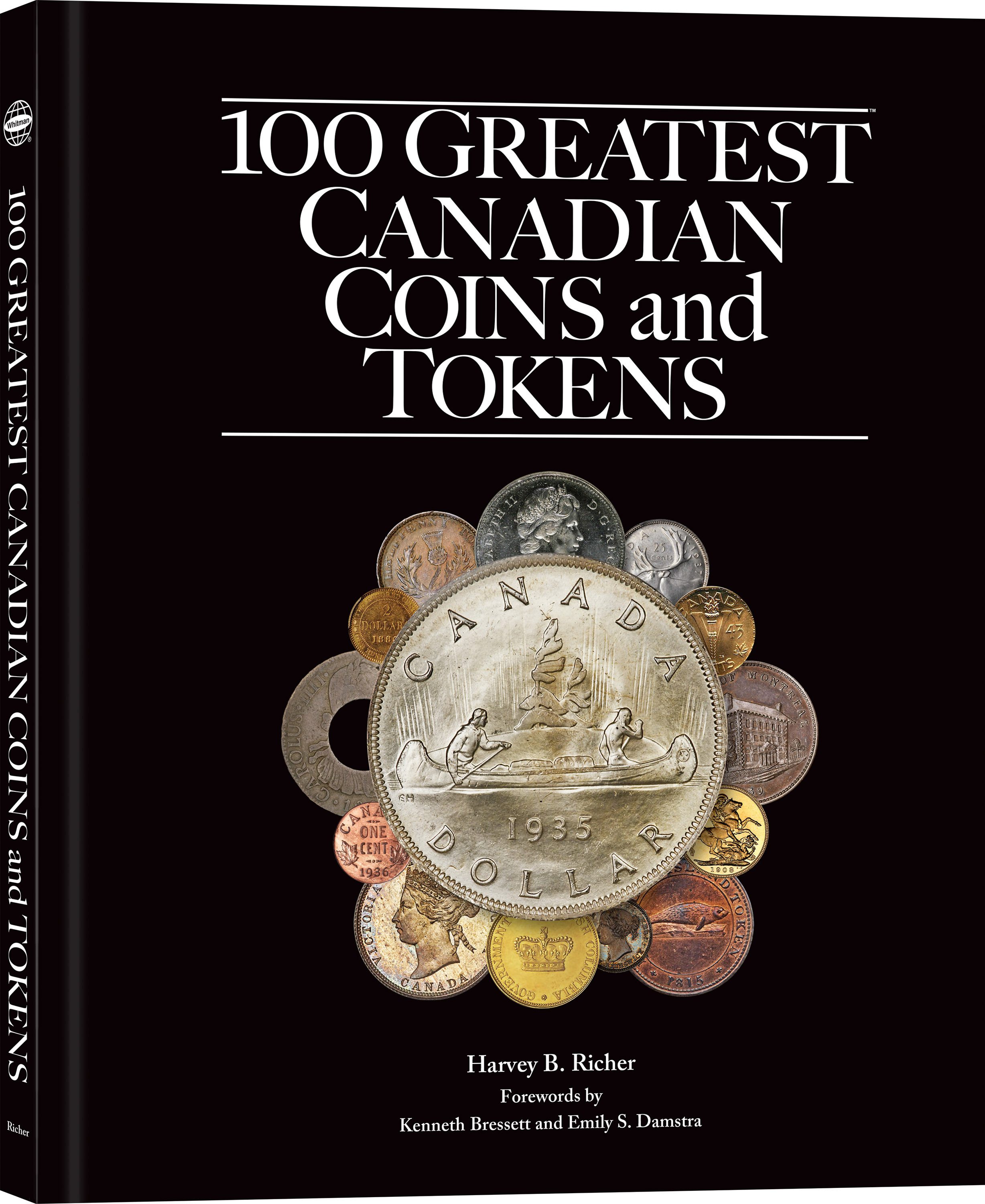 100 Greatest Series: 100 Greatest Canadian Coins and Tokens – Hardback