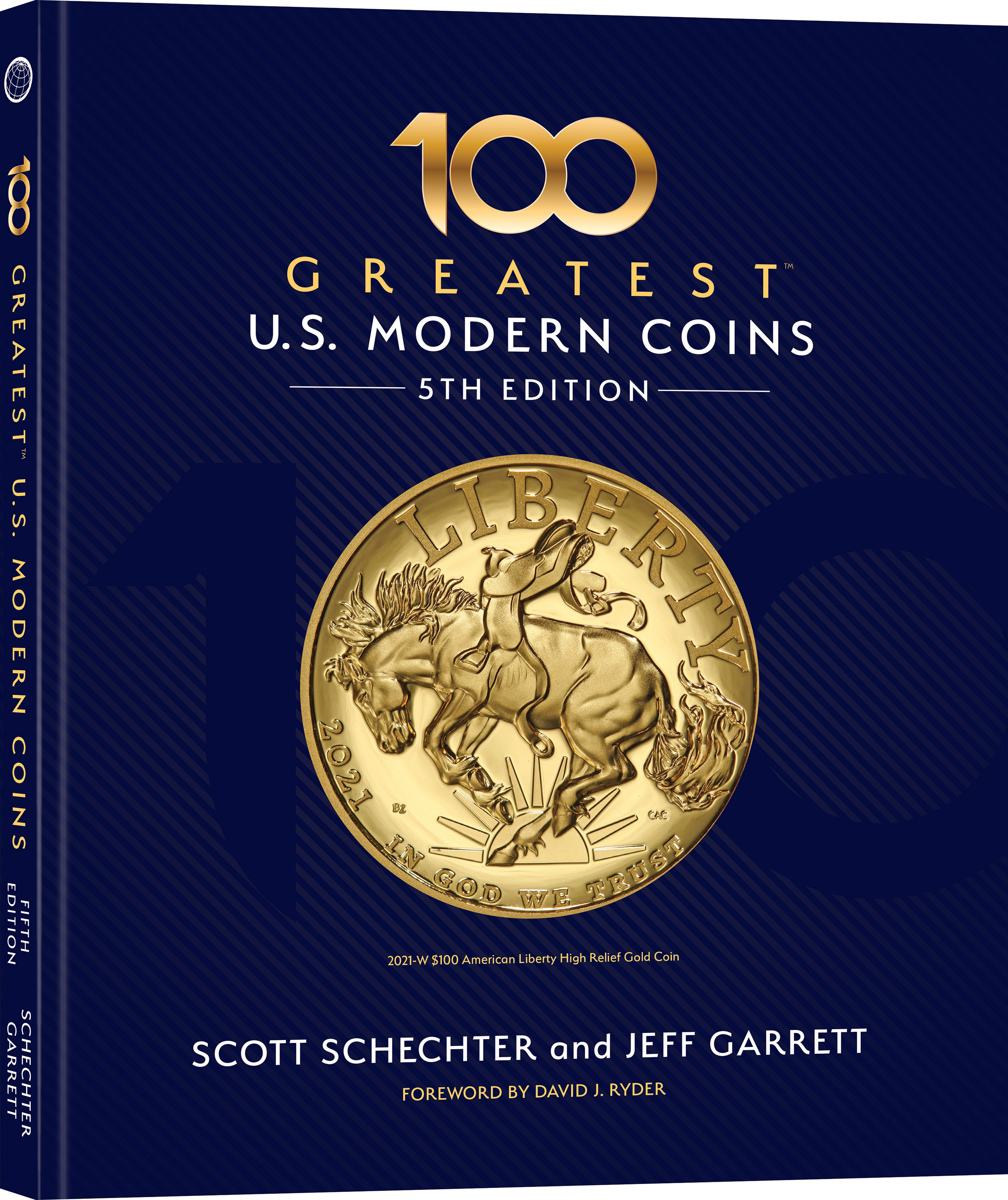 100 Greatest Series: 100 Greatest United States Modern Coins – Hardback 10×12