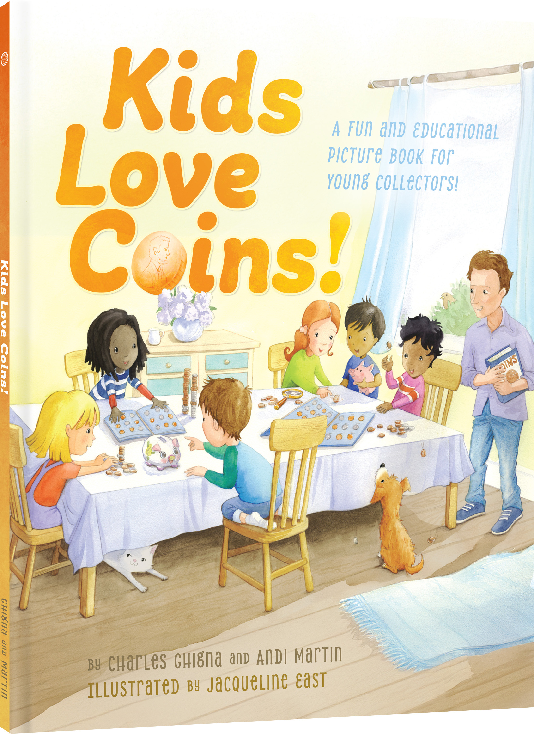 Kids Love Coins! – A Fun and Educational Picture Book for Young Collectors – Hardback