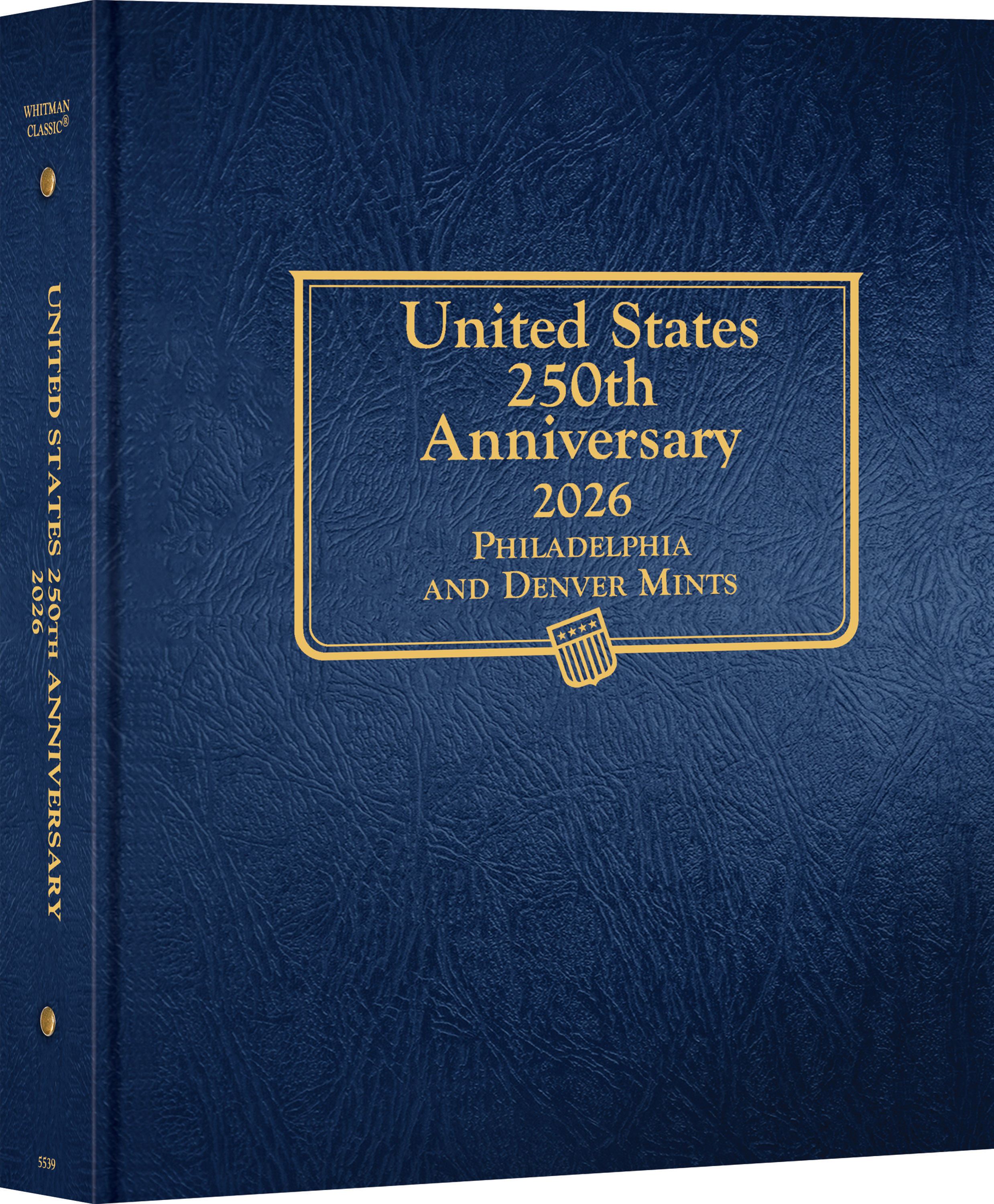 Whitman Classic® Coin Album – United States 250th Anniversary: 2026 (P & D Mints) – Coin Album (Blue)