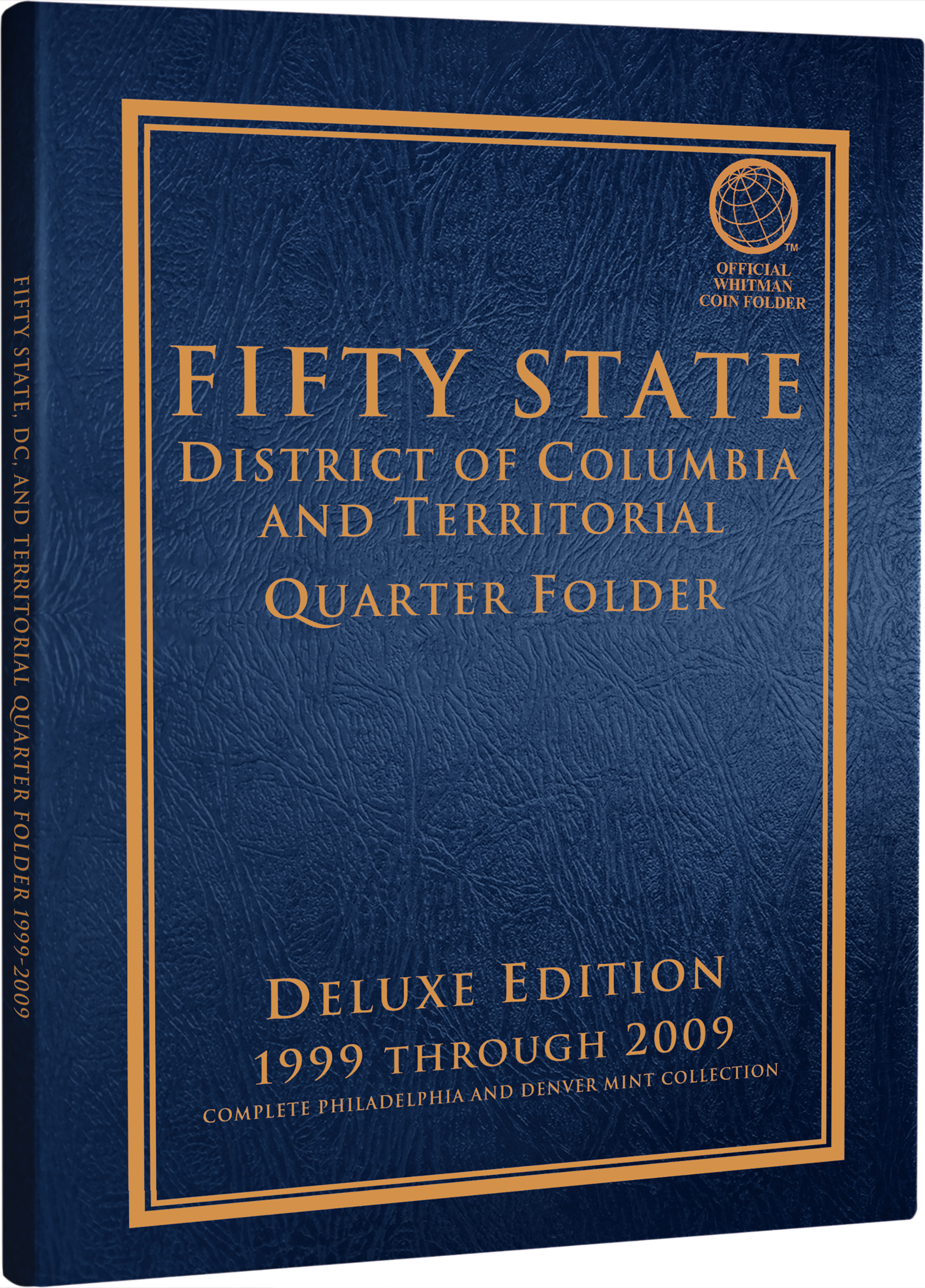 Official Whitman® Deluxe Coin Folder – State, D.C. & Territorial Quarters: 1999-2009 (P & D Mints) – Coin folder