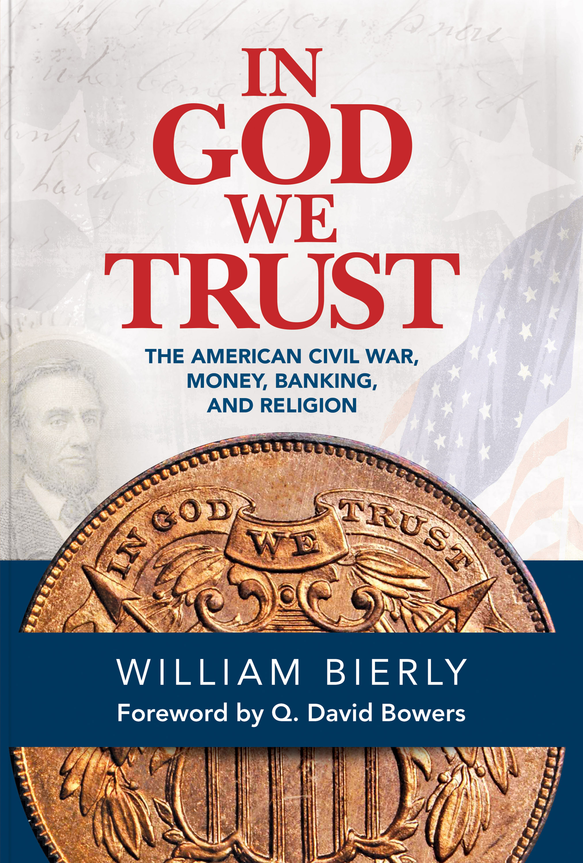 In God We Trust – The American Civil War, Money, Banking, and Religion