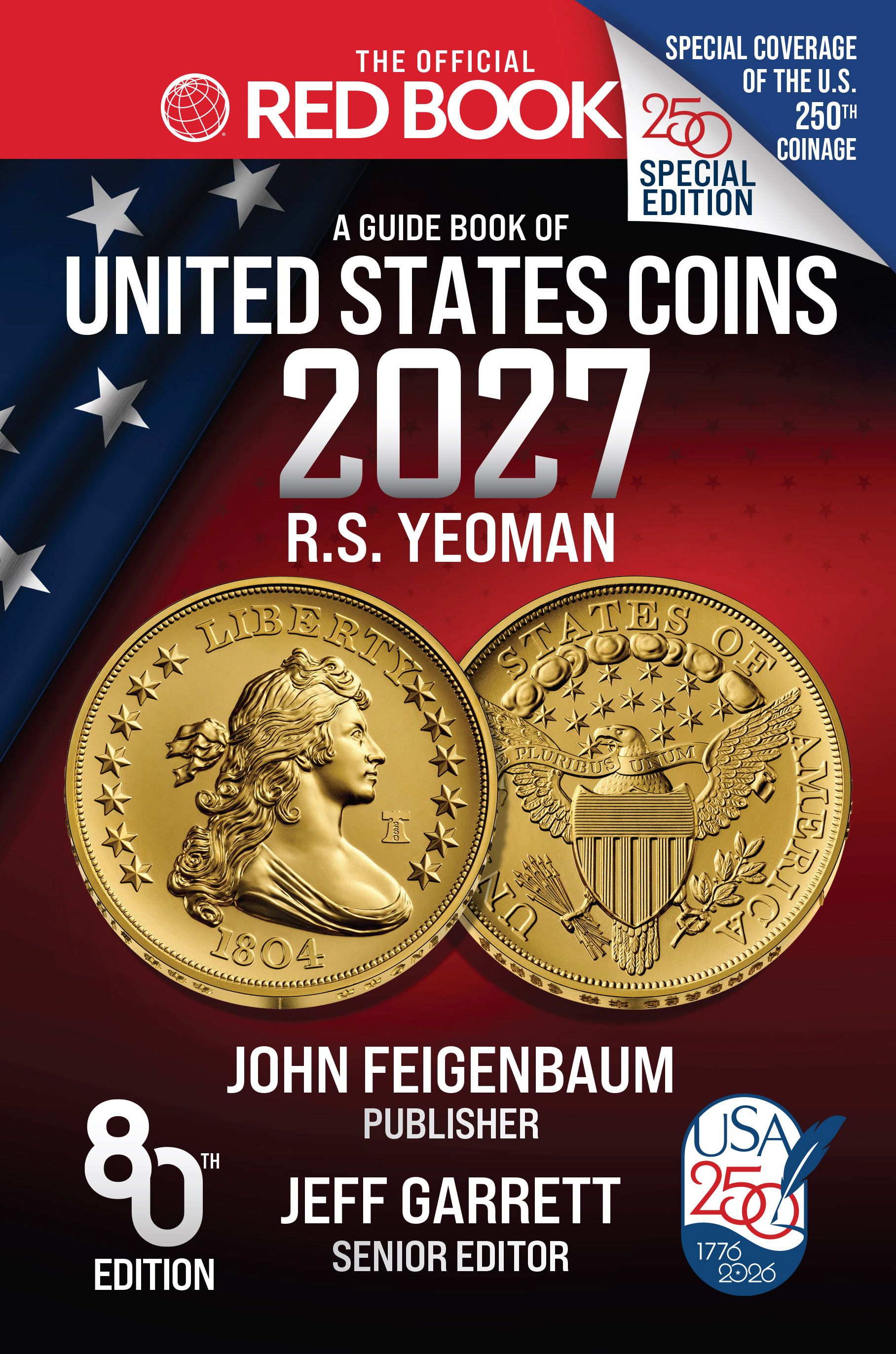 The Official Red Book®: A Guide Book of United States Coins, 2027 – U.S. 250th Anniversary Special Collector’s Edition