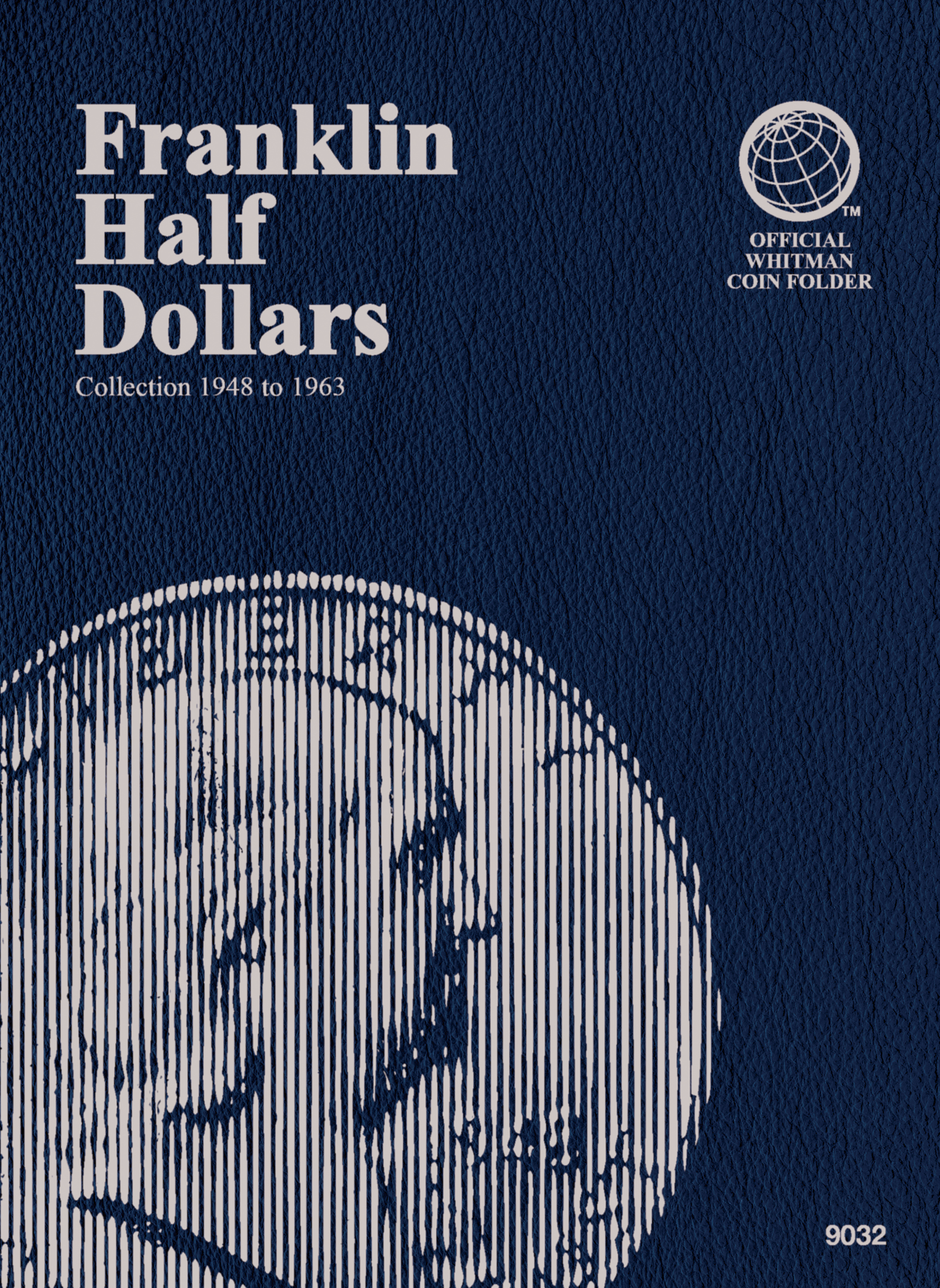 Official Whitman® Coin Folder – Franklin Half Dollars: 1948-1963