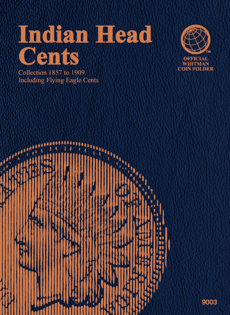 Official Whitman® Coin Folder – Indian Head Cents: 1857-1909