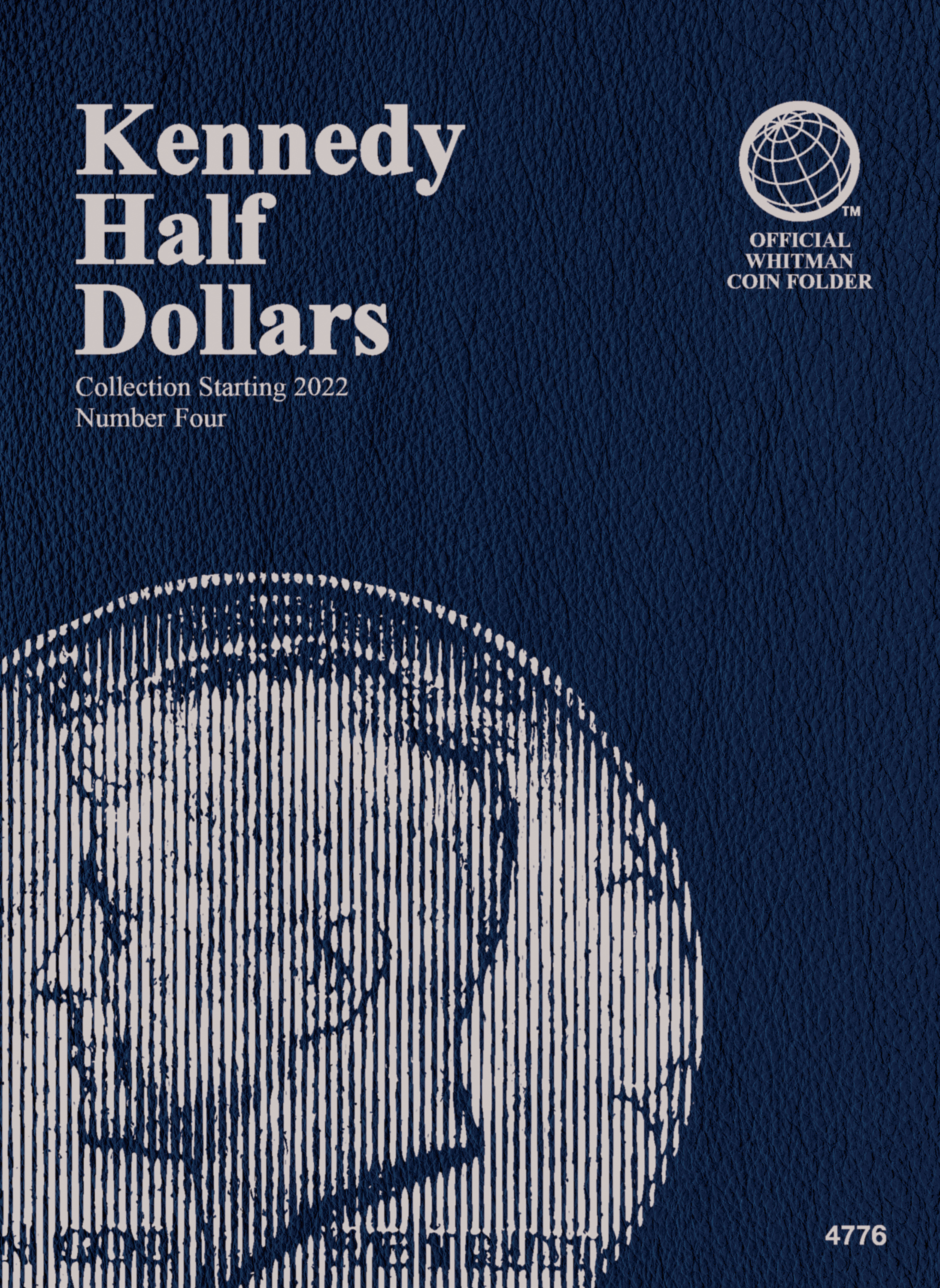 Official Whitman® Coin Folder – Kennedy Half Dollars Collection #4: Starting 2022