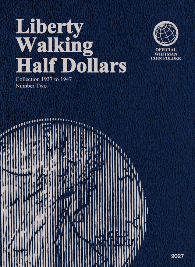 Official Whitman® Coin Folder – Liberty Walking Half Dollars Collection #2: 1937-1947