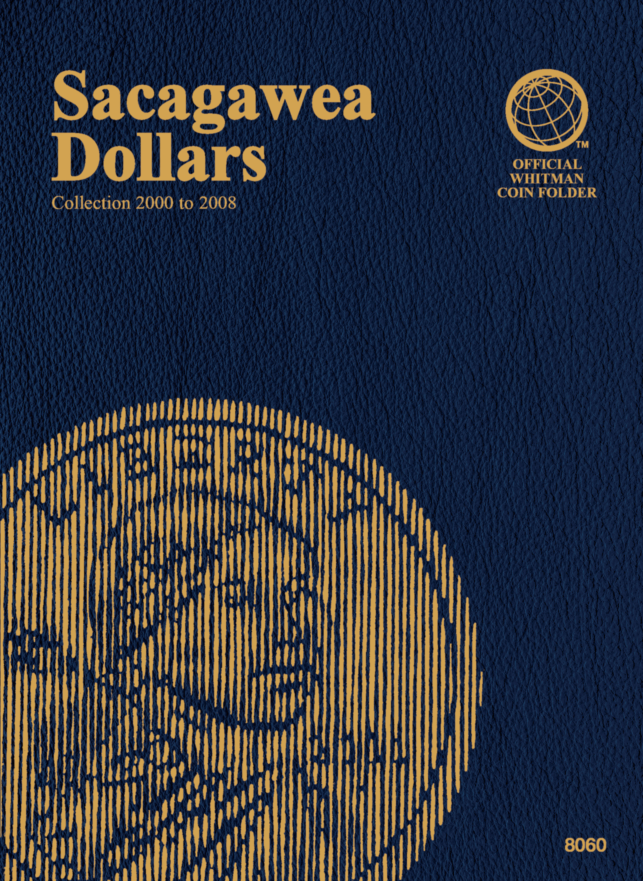 Official Whitman® Coin Folder – Sacagawea Dollars: 2000-2008
