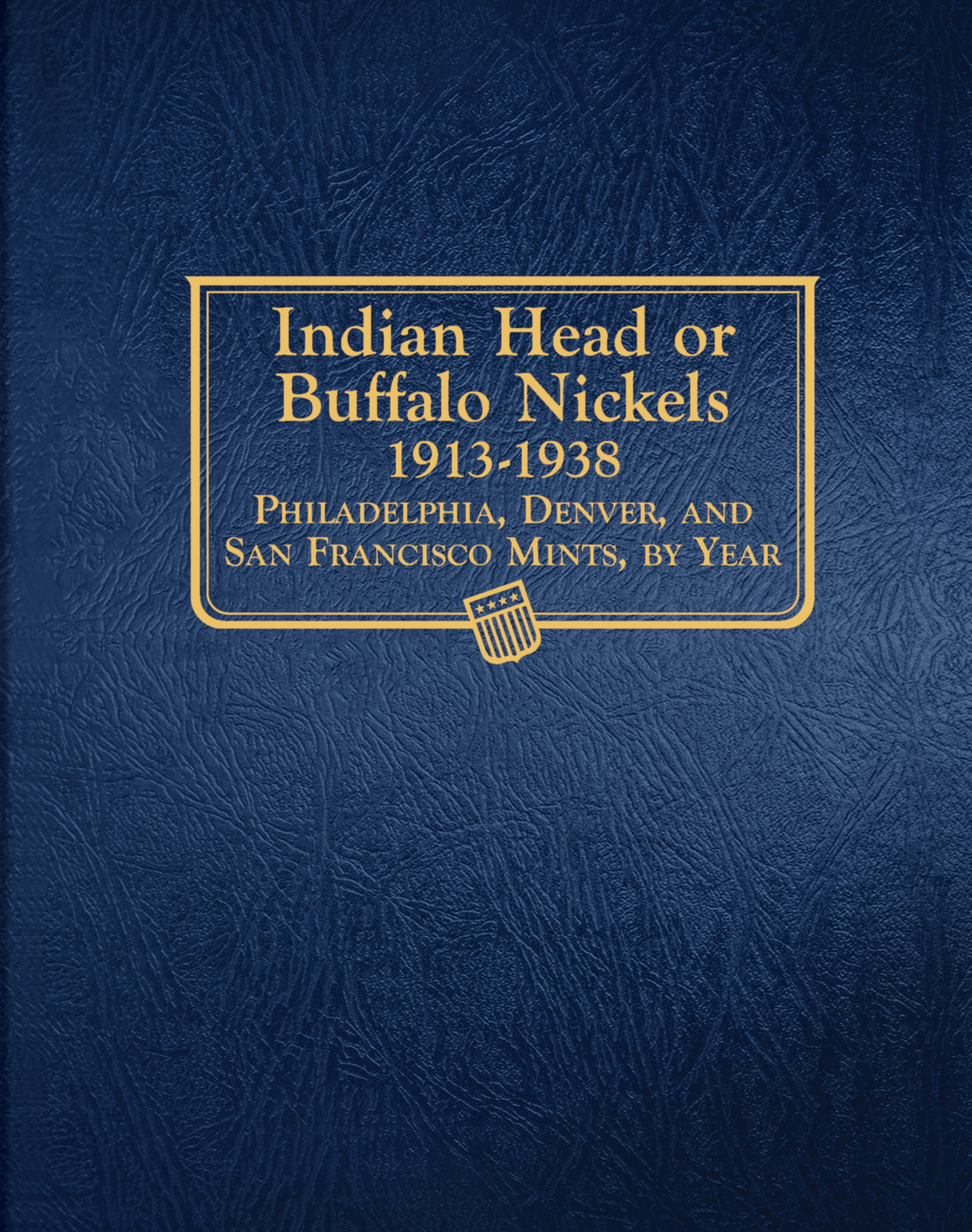 Whitman Classic® Coin Album – Buffalo Nickels: 1913-1938 (P, D, & S Mints)