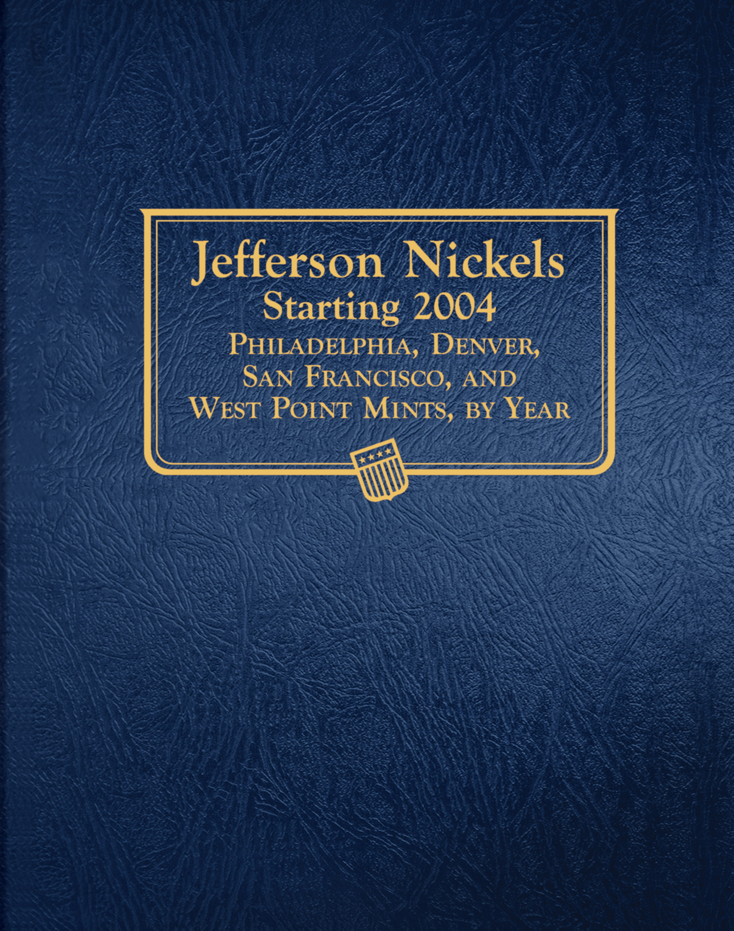 Whitman Classic® Coin Album – Jefferson Nickels Volume #2: Starting 2004 (P, D, S, & W Mints)