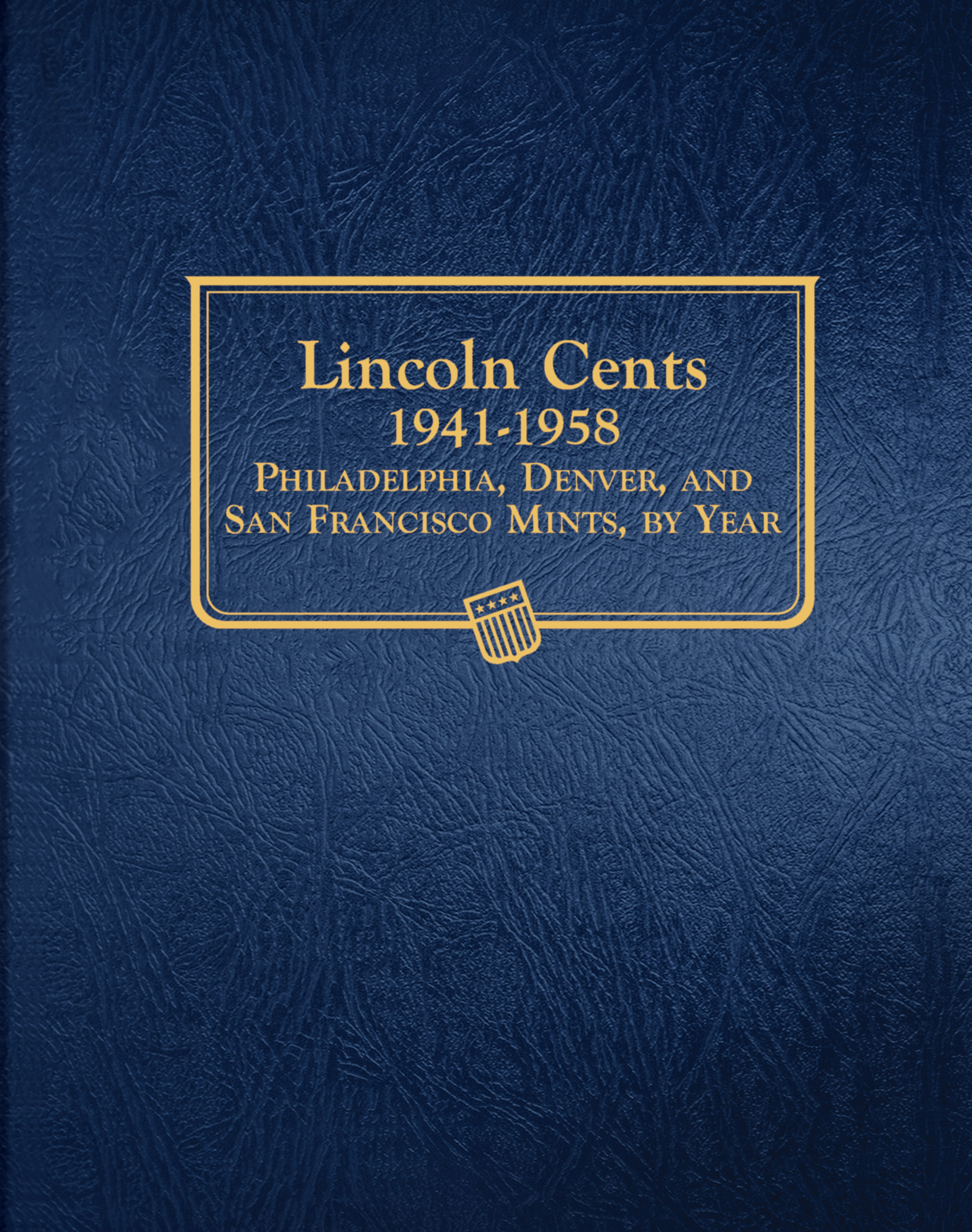 Whitman Classic® Coin Album – Lincoln Cents: 1941-1958 (P, D, & S mints)