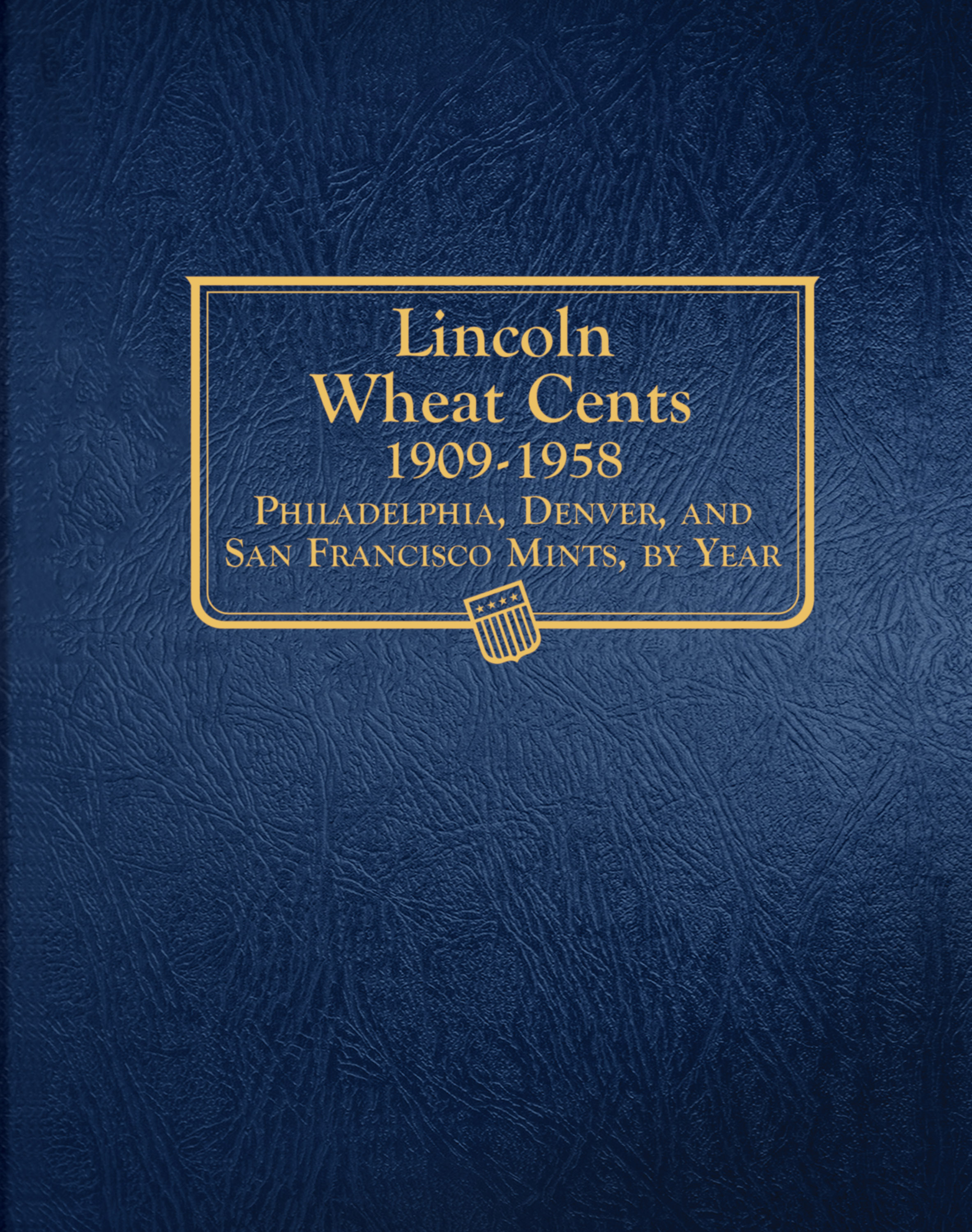 Whitman Classic® Coin Album – Lincoln Wheat Cents: 1909-1958 (P, D, & S mints)