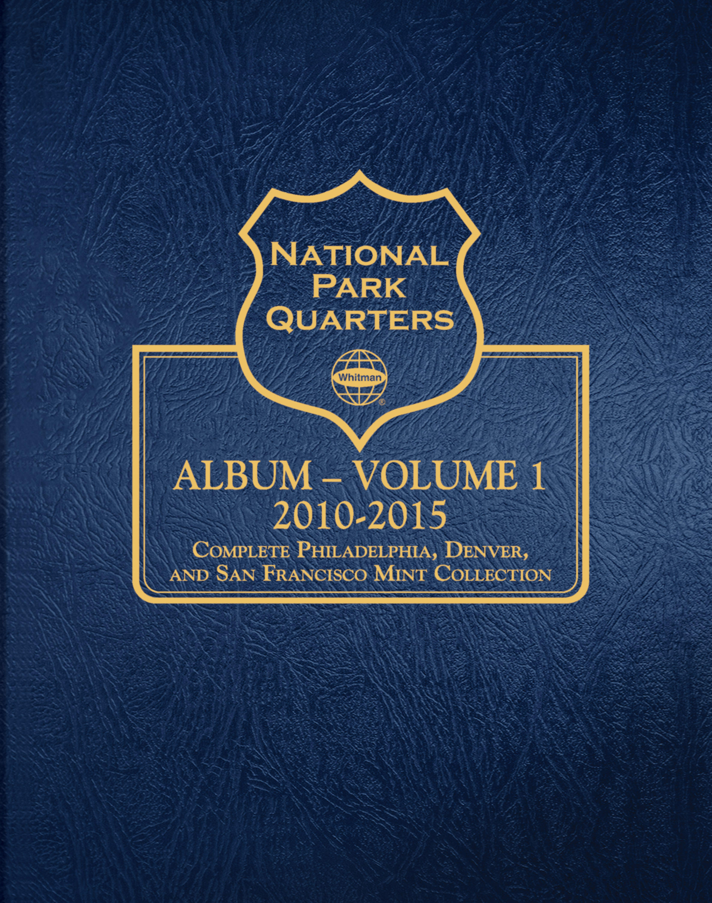 Whitman Classic® Coin Album – National Park Quarters Volume #1: 2010-2015 (P, D, & S Mints)