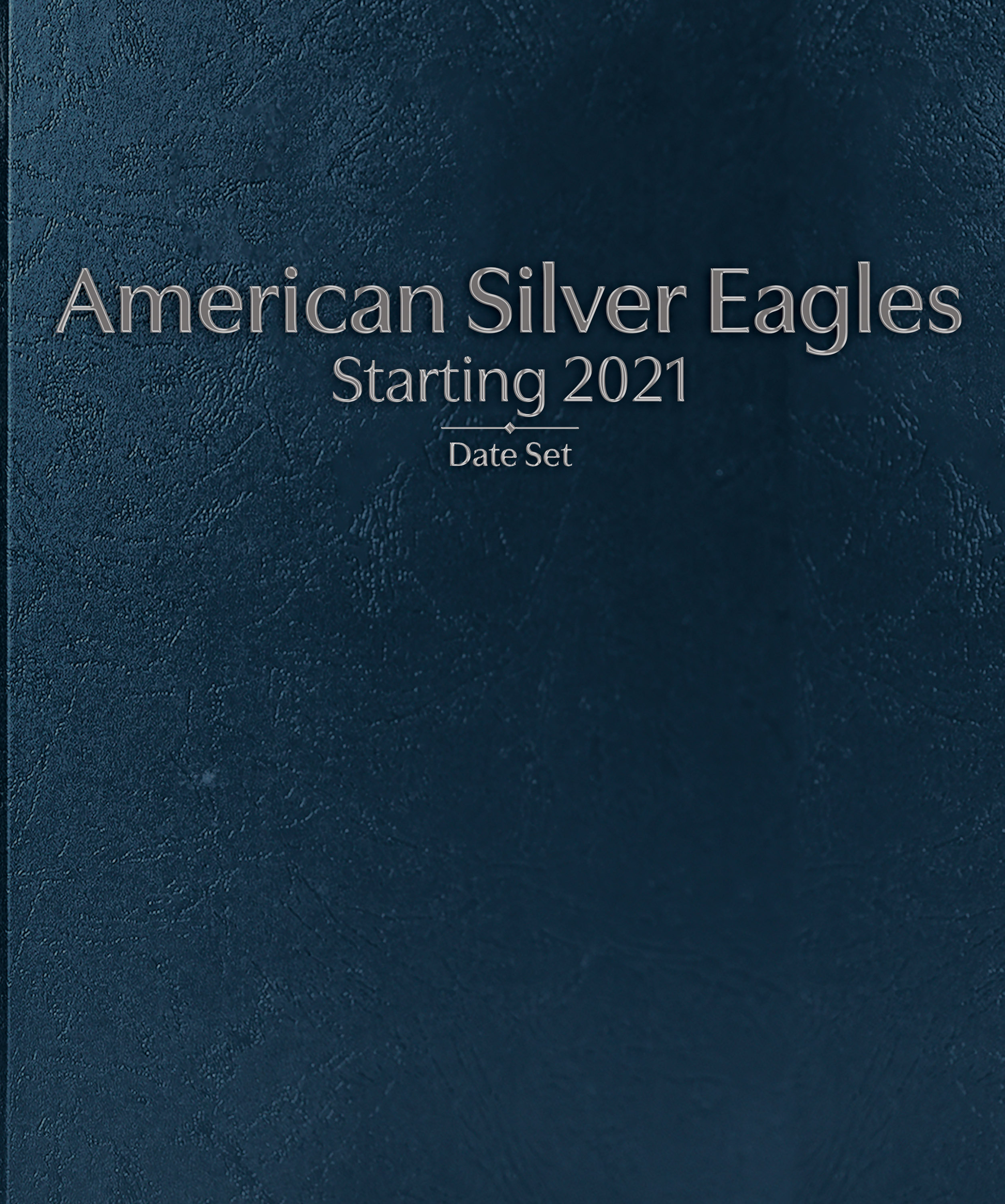 Whitman Prestige Coin Album – American Silver Eagles: Starting 2021 Date Set