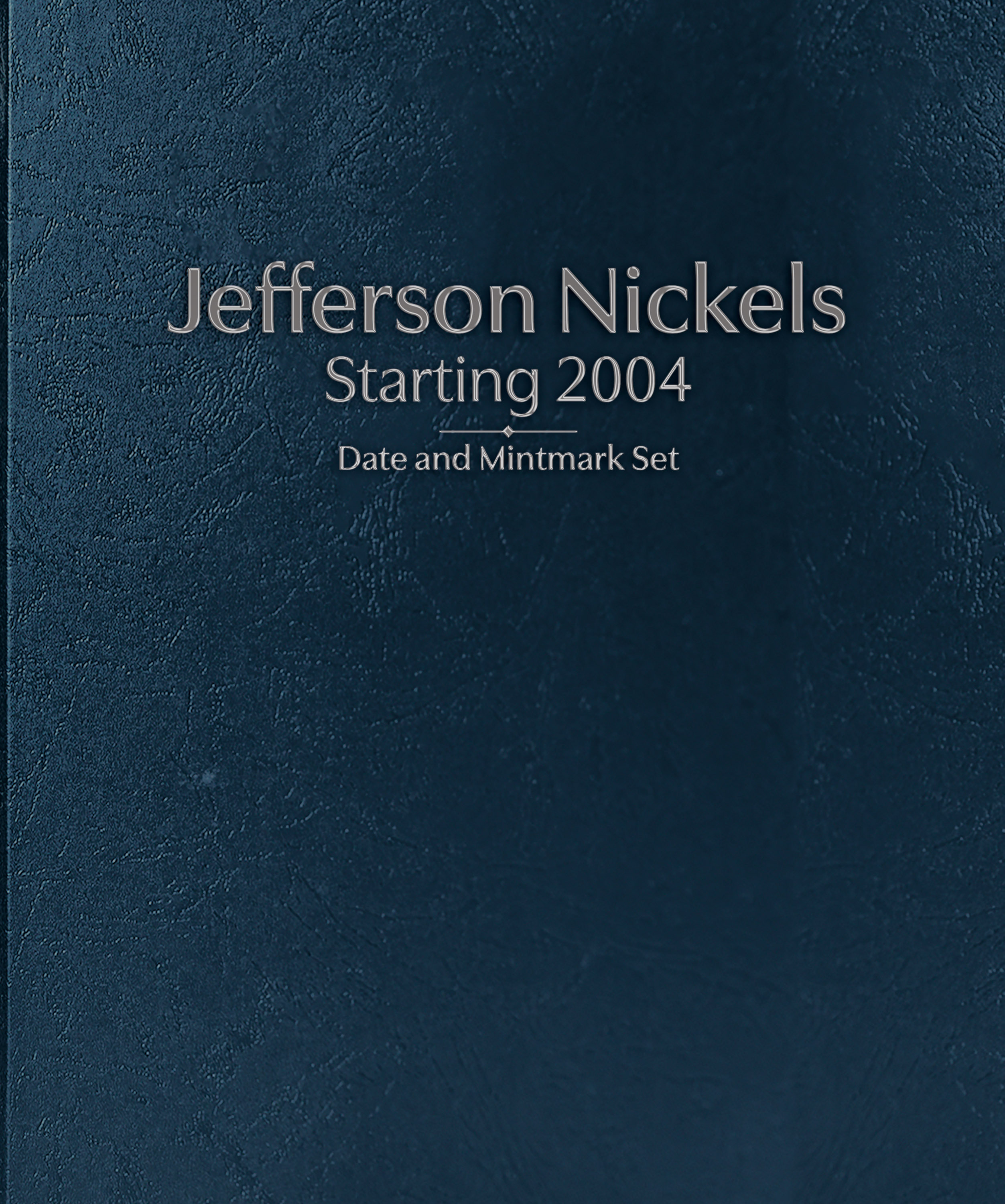 Whitman Prestige Coin Album – Jefferson Nickels: Starting 2004 Date & Mintmark Set