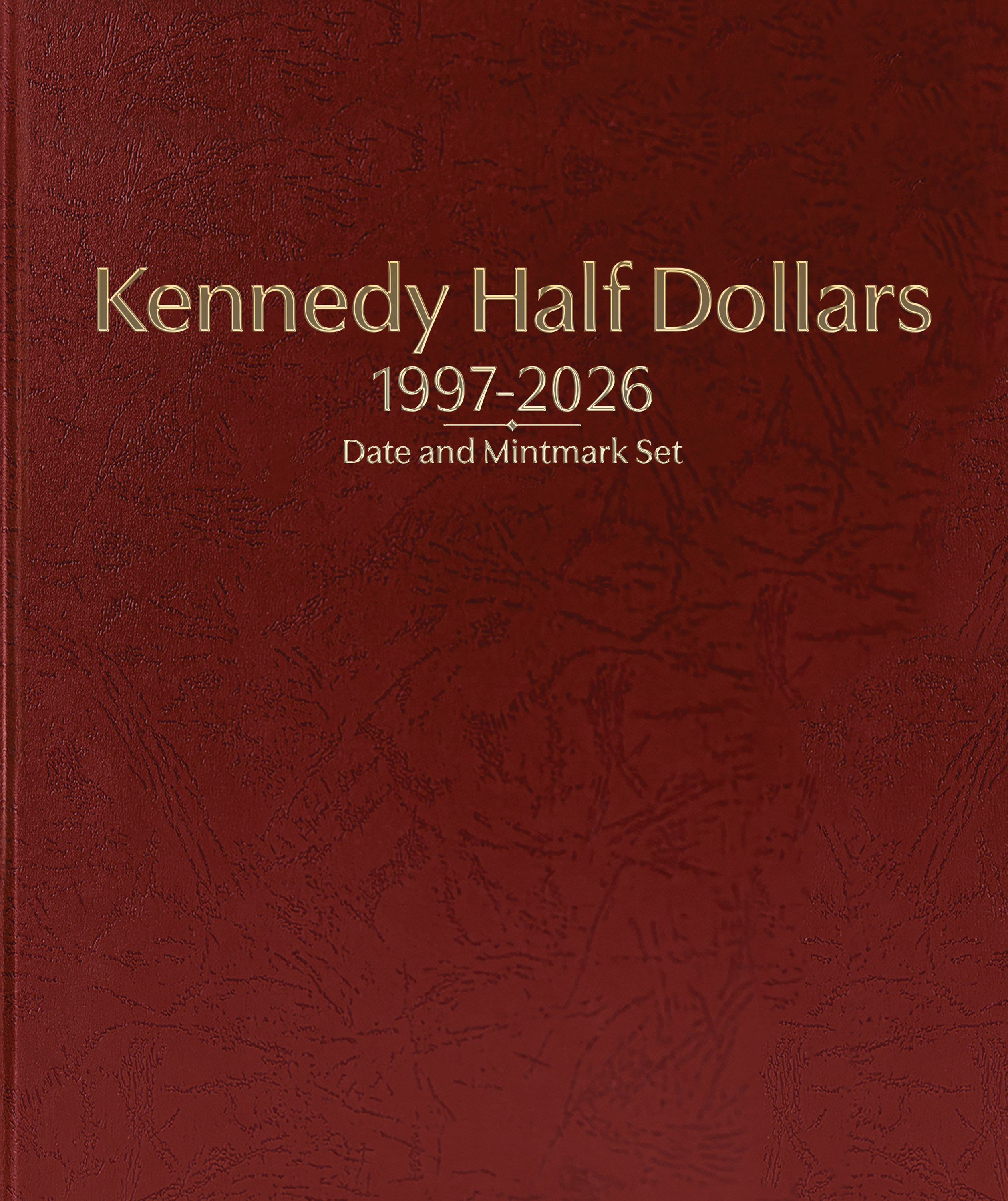 Whitman Prestige Coin Album – Kennedy Half Dollars: 1997-2026 Date & Mintmark Set