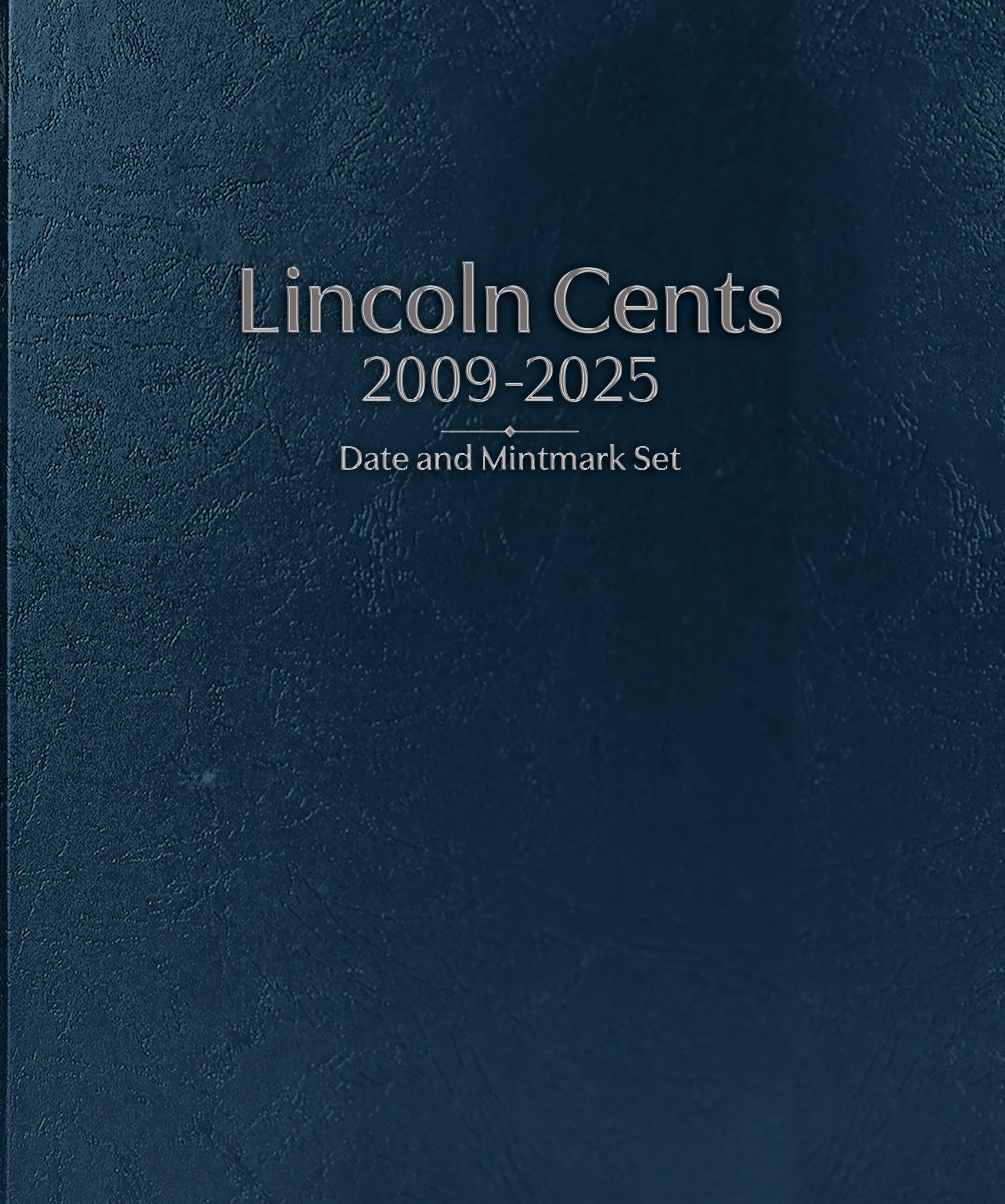 Whitman Prestige Coin Album – Lincoln Cents: Starting 2009 Date & Mintmark Set