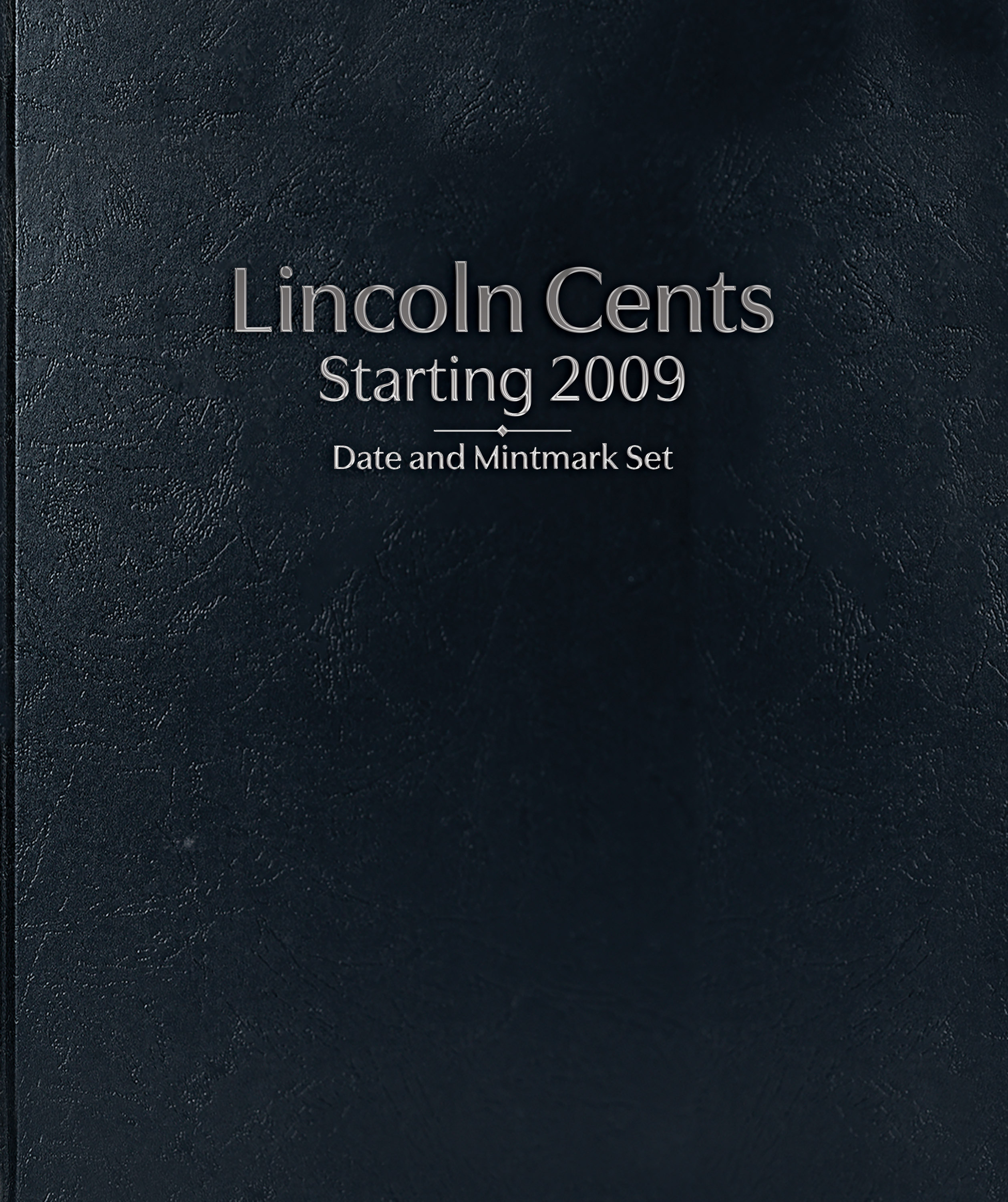 Whitman Prestige Coin Album – Lincoln Cents: Starting 2009 Date & Mintmark Set