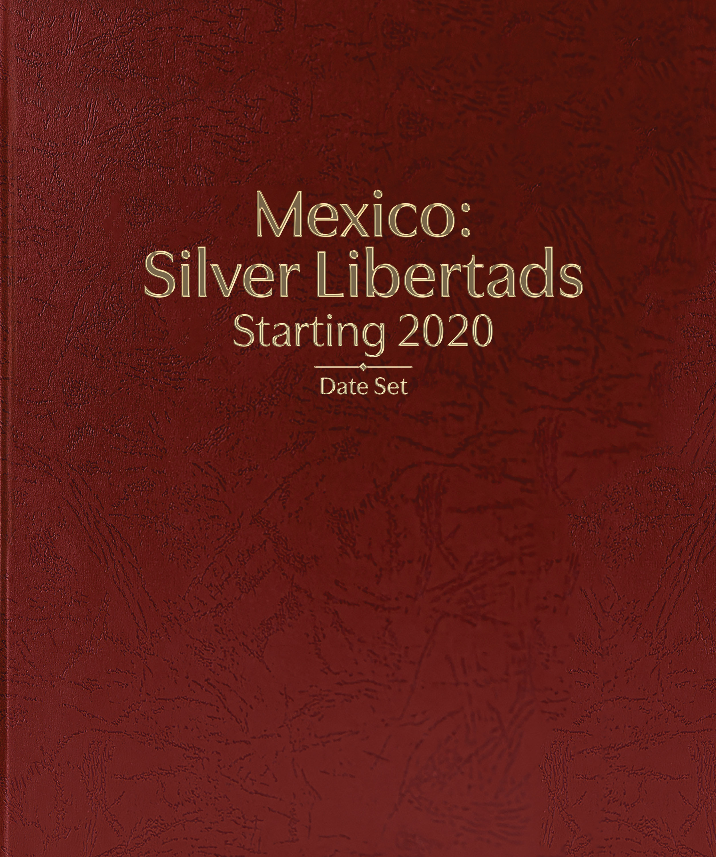 Whitman Prestige™ Coin Album – Mexico Silver Libertads: Starting 2020 Date Set