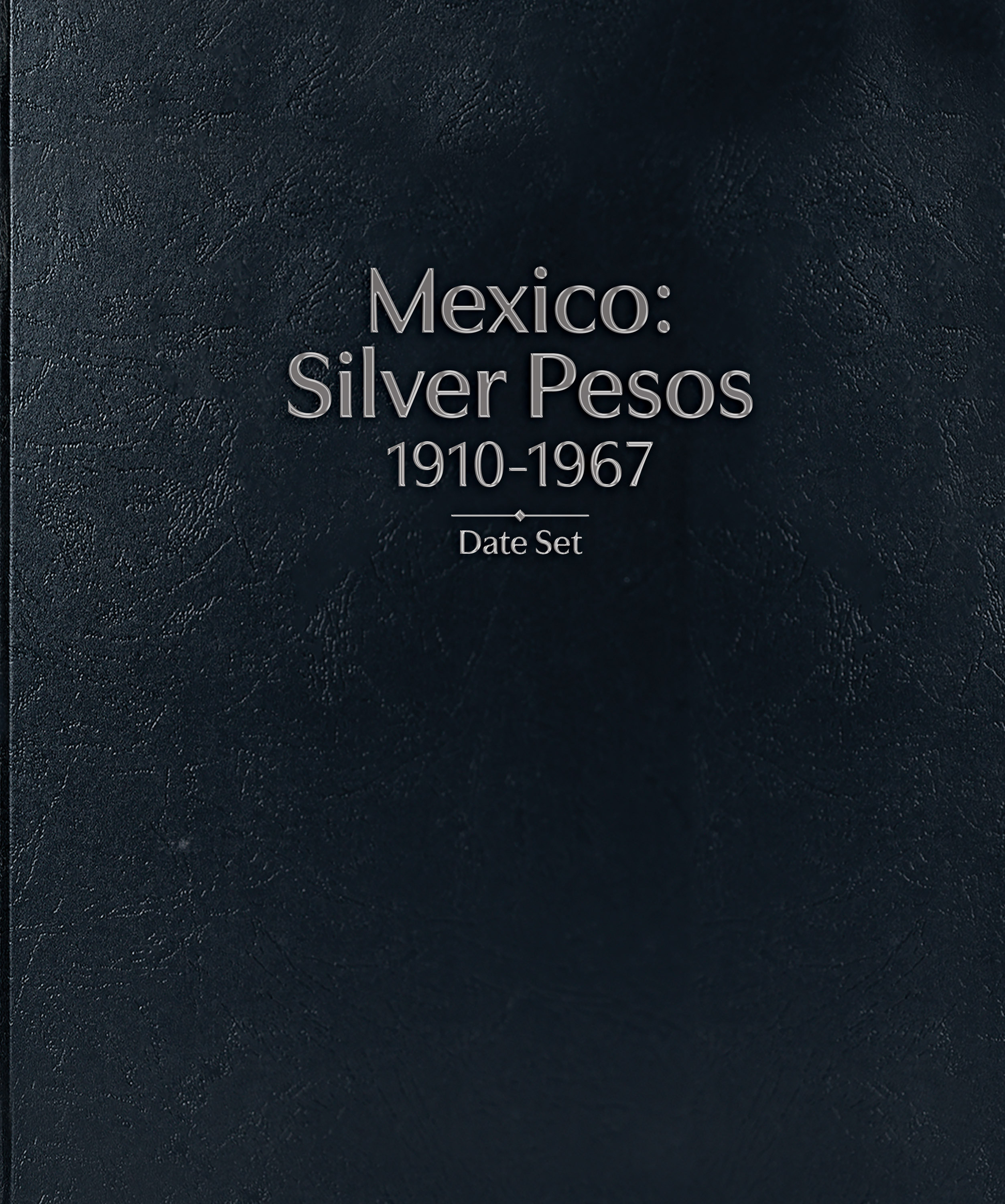 Whitman Prestige™ Coin Album – Mexico Silver Pesos: 1910-1967 Date Set