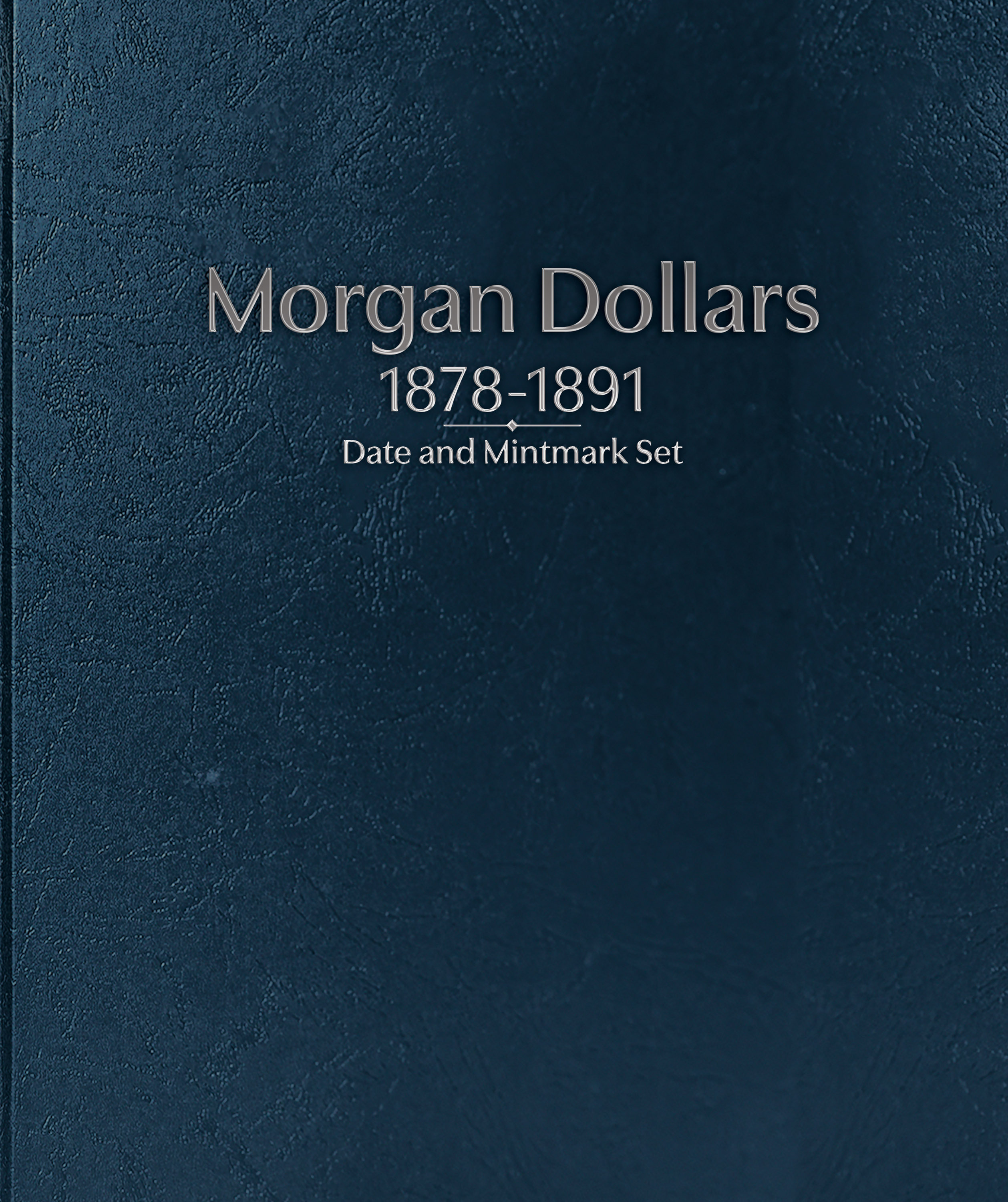 Whitman Prestige Coin Album – Morgan Dollars: 1878-1891 Date & Mintmark Set