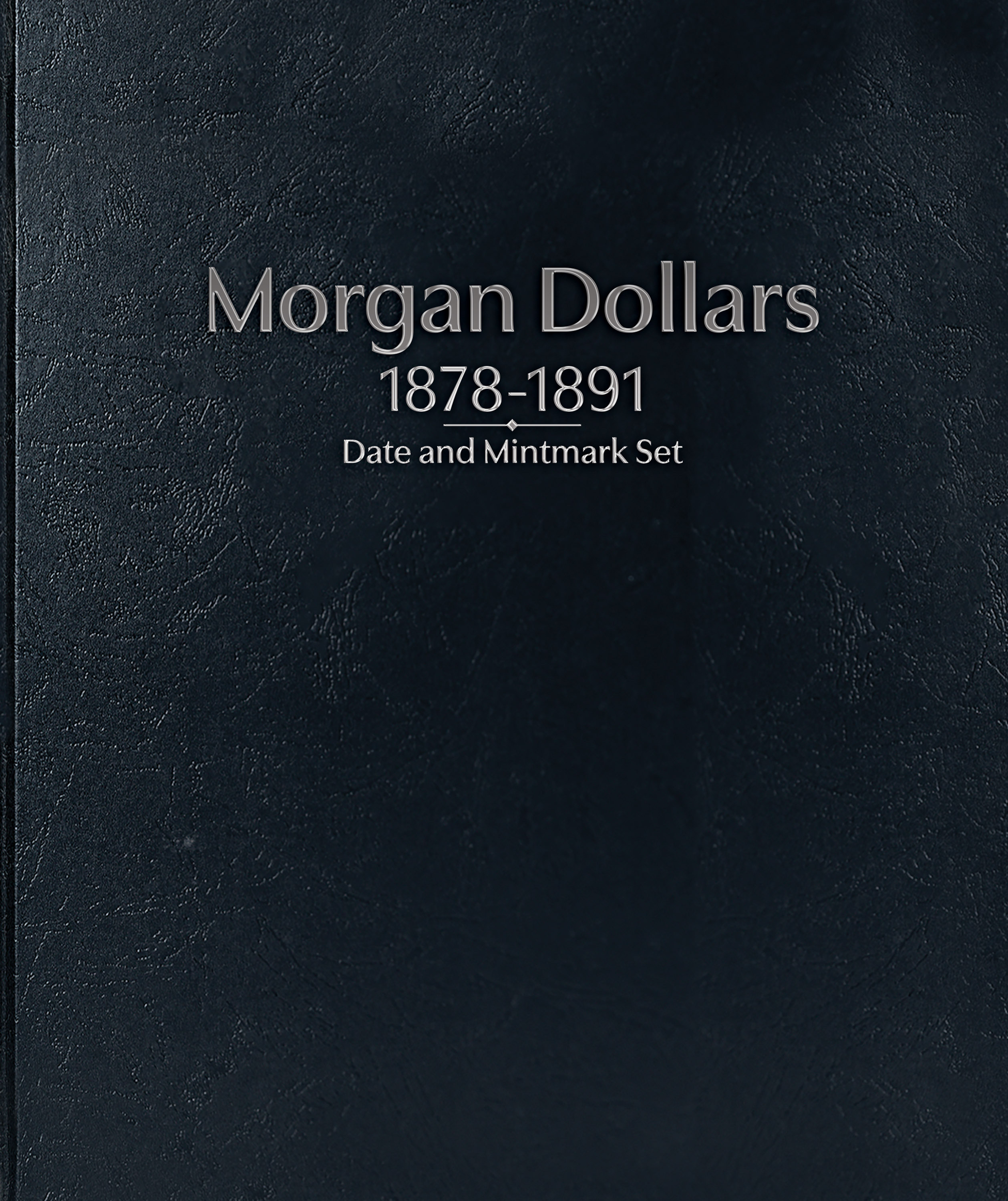 Whitman Prestige Coin Album – Morgan Dollars: 1878-1891 Date & Mintmark Set