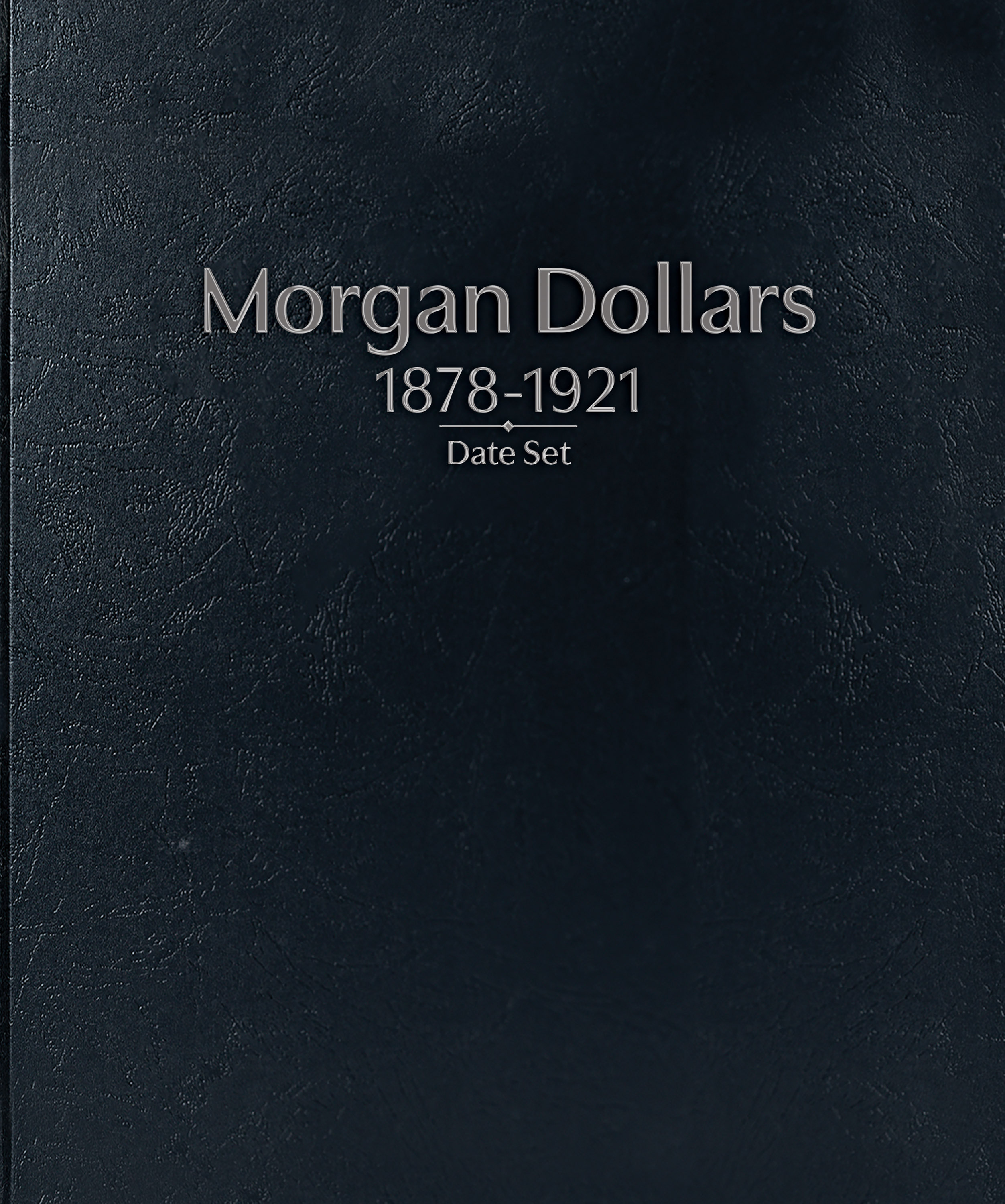 Whitman Prestige™ Coin Album – Morgan Dollars: 1878-1921 Date Set