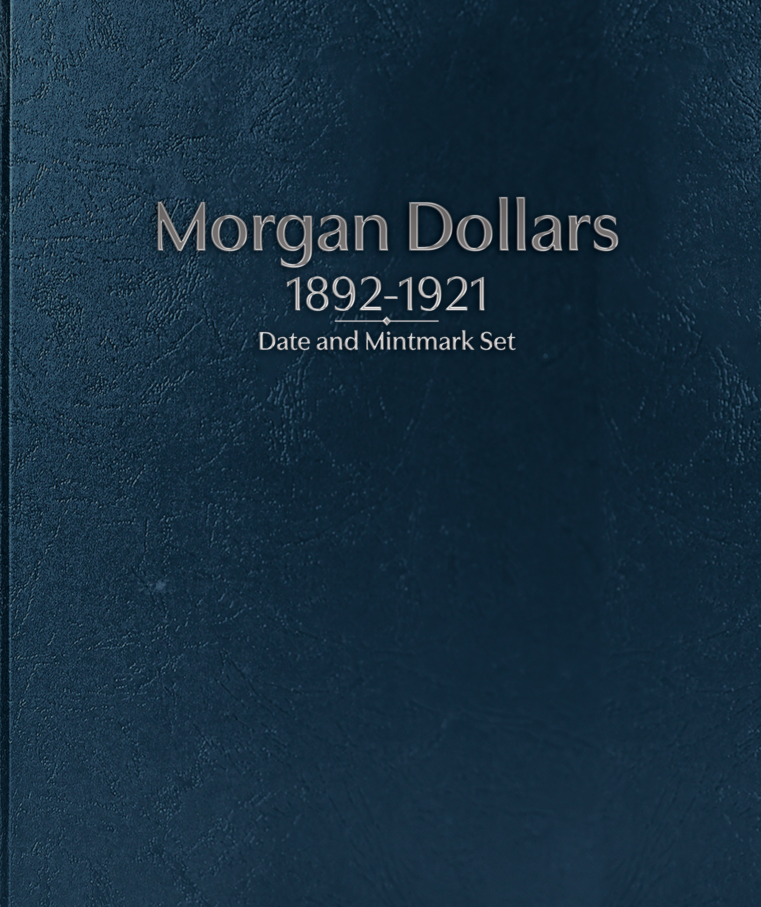 Whitman Prestige Coin Album – Morgan Dollars: 1892-1921 Date & Mintmark Set