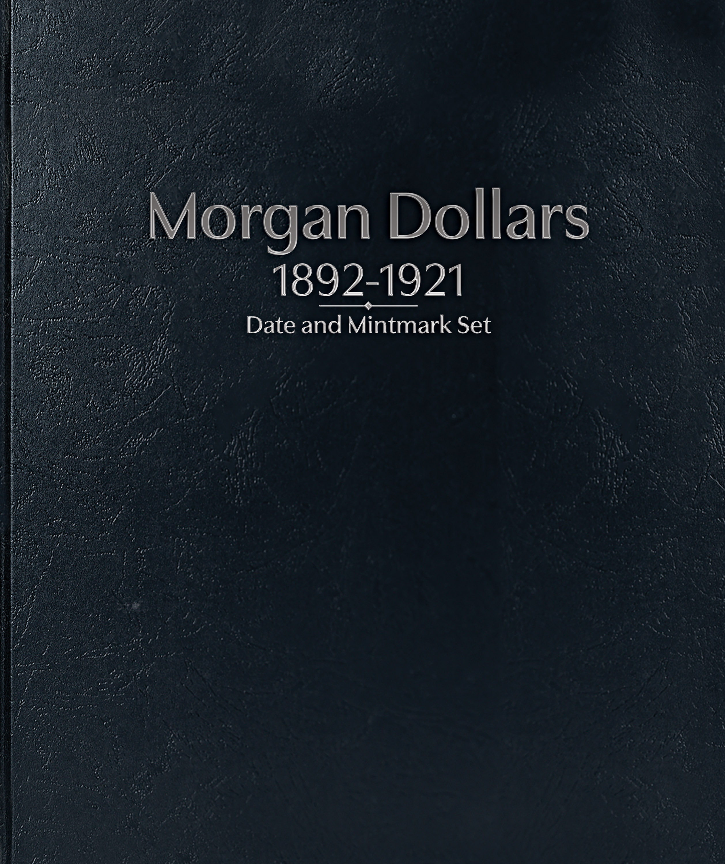 Whitman Prestige Coin Album – Morgan Dollars: 1892-1921 Date & Mintmark Set