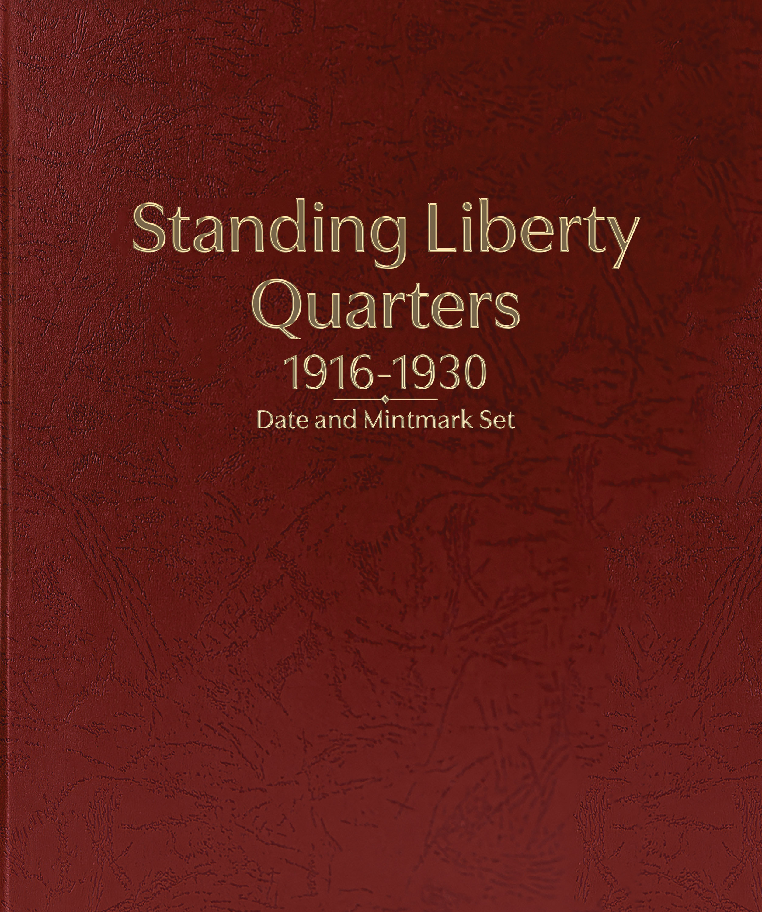 Whitman Prestige™ Coin Album – Standing Liberty Quarters: 1916-1930 Date and Mintmark Set