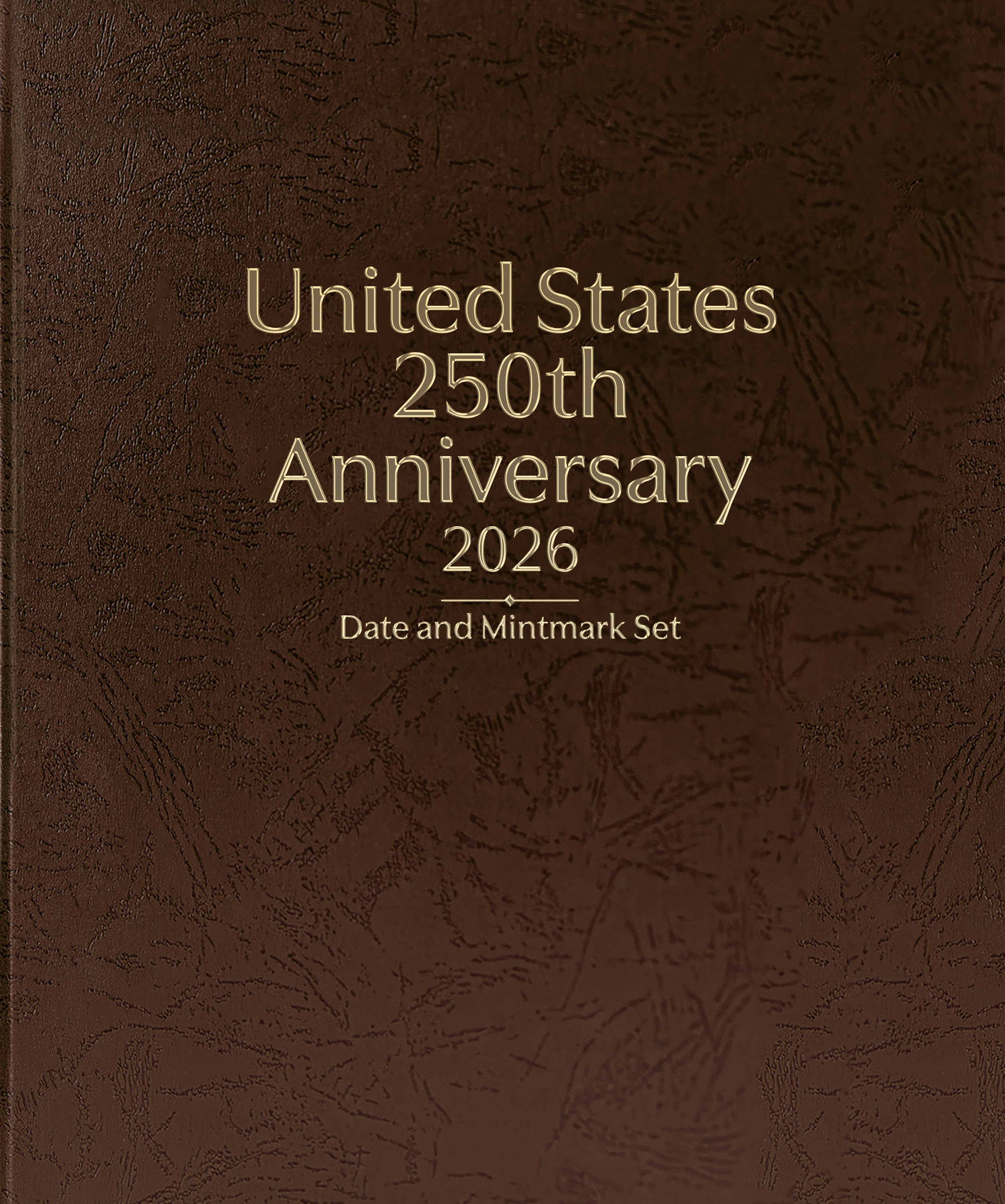 Whitman Prestige™ Coin Album – United States 250th Anniversary Collection: 2026 Date & Mintmark Set