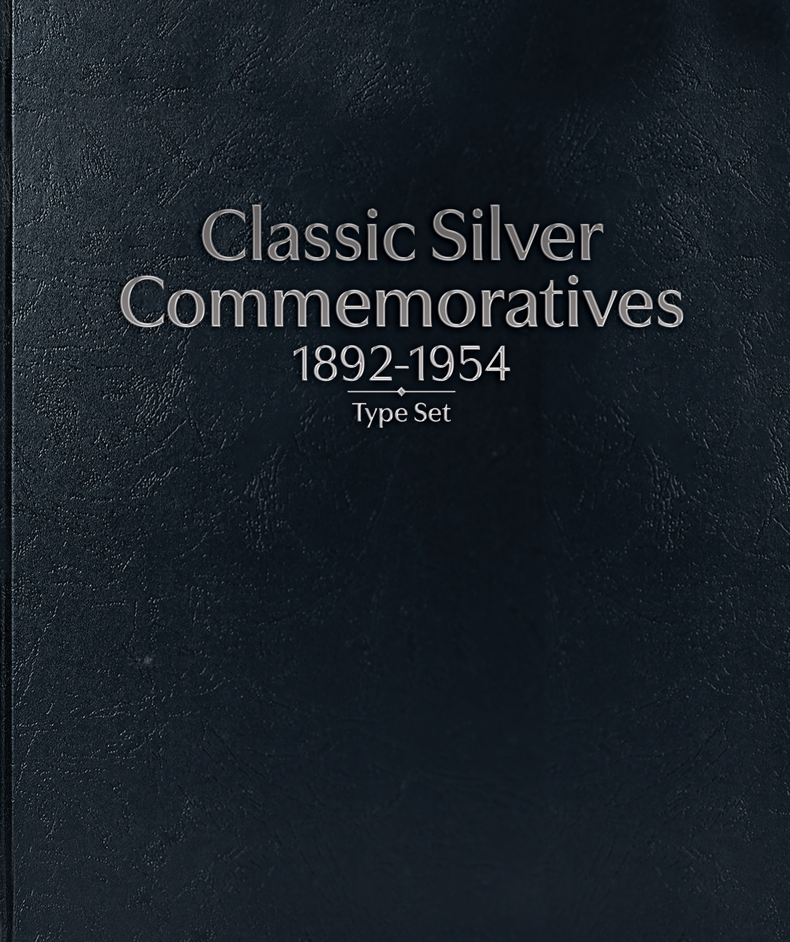 Whitman Prestige™ Coin Album – U.S. Classic Silver Commemoratives 1893-1954 Type Set