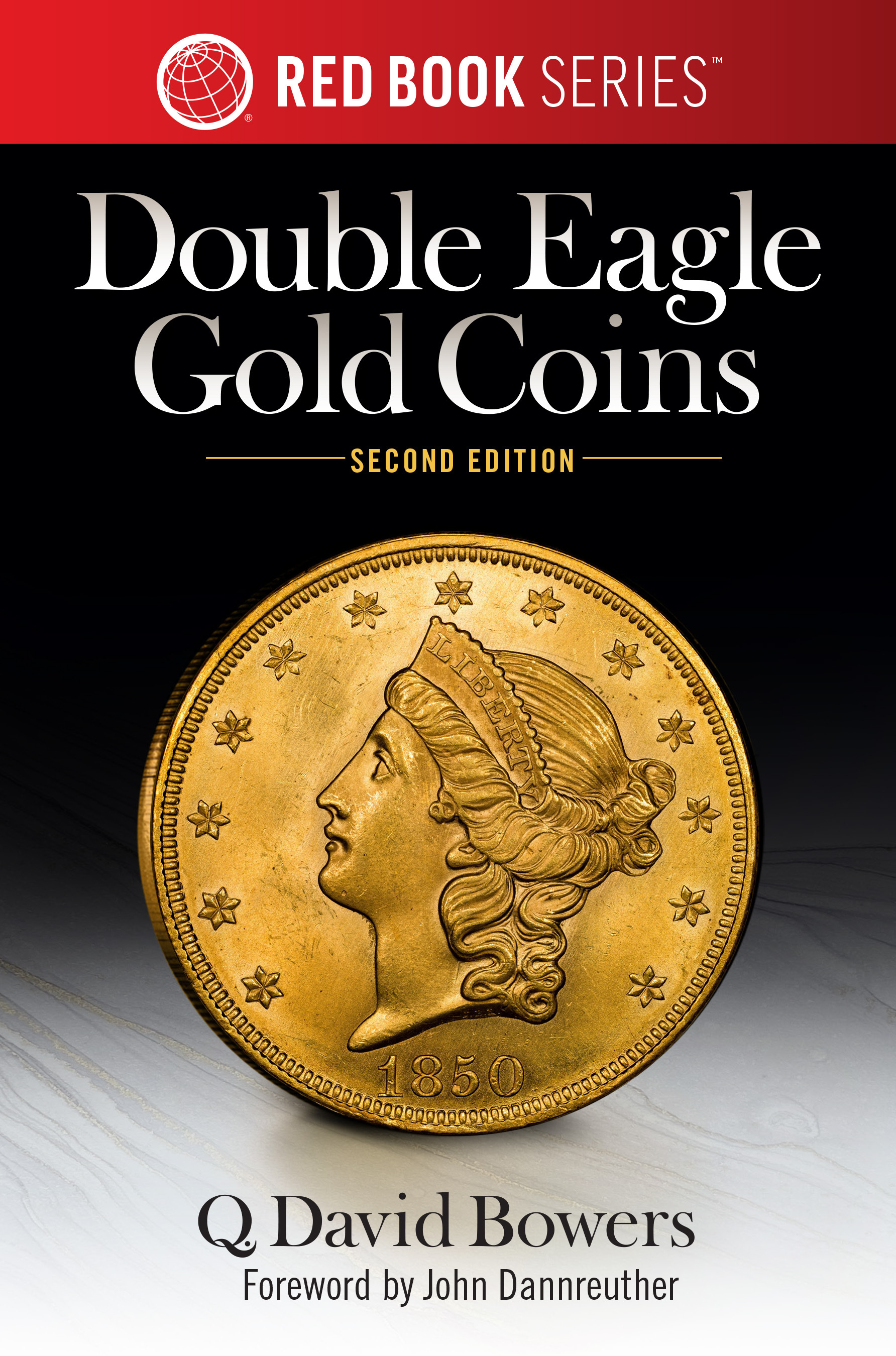 Red Book Series #2: Double Eagle Gold Coins – History, Values, Collecting