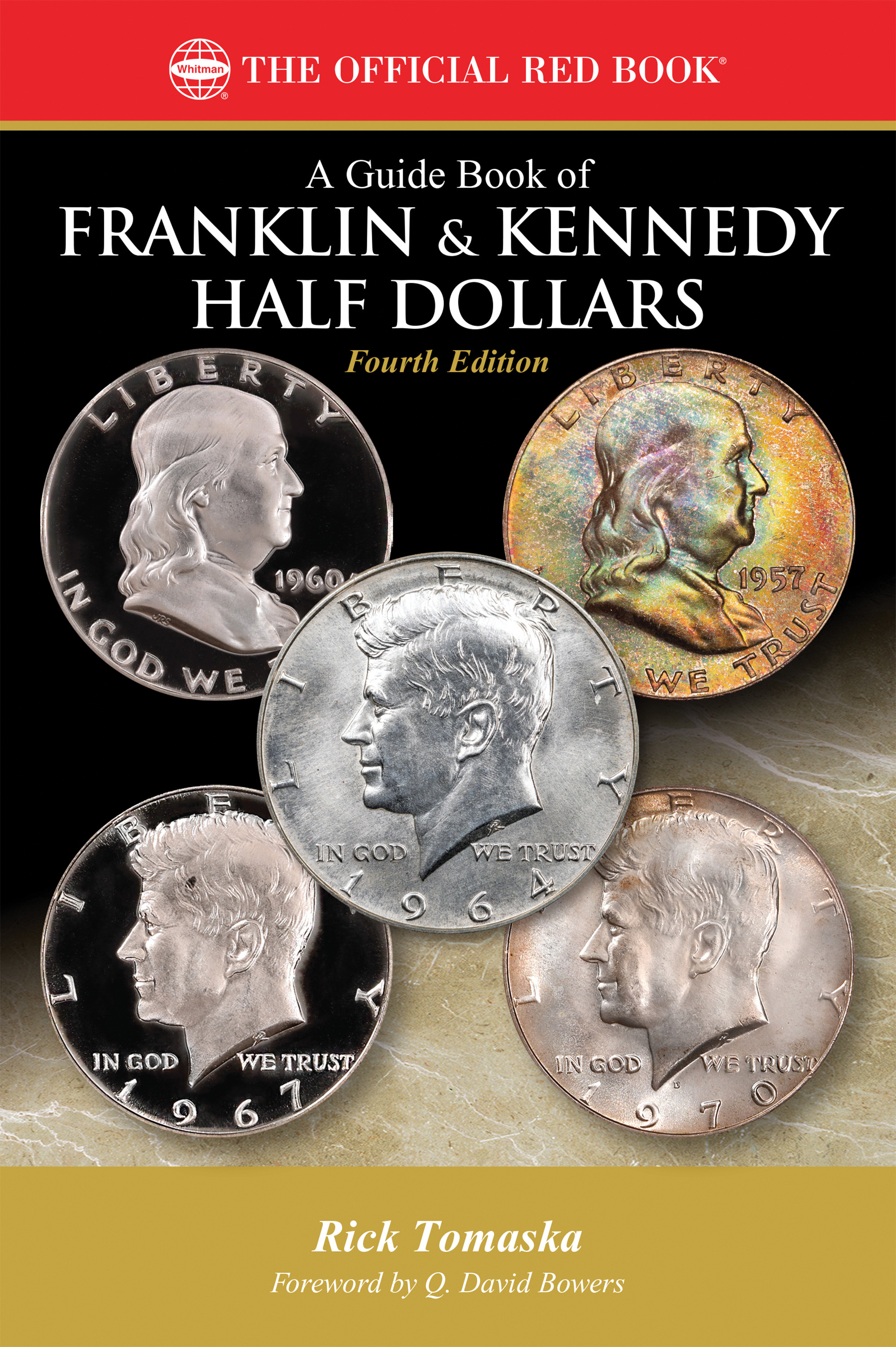 Red Book Series #15: A Guide Book of Franklin & Kennedy Half Dollars – History, Values, Collecting