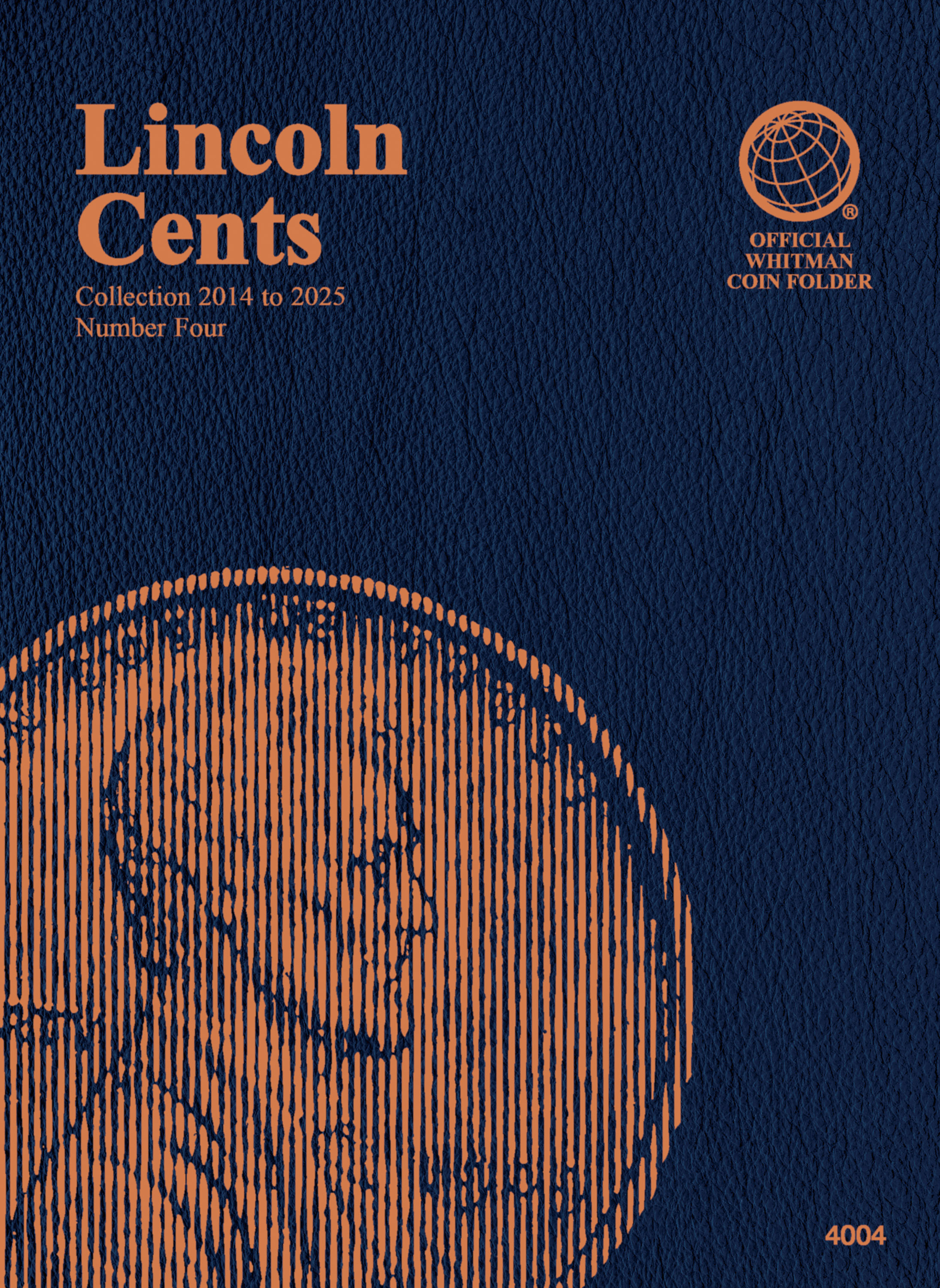 Official Whitman® Coin Folder – Lincoln Cents Collection #4: 2014-2025