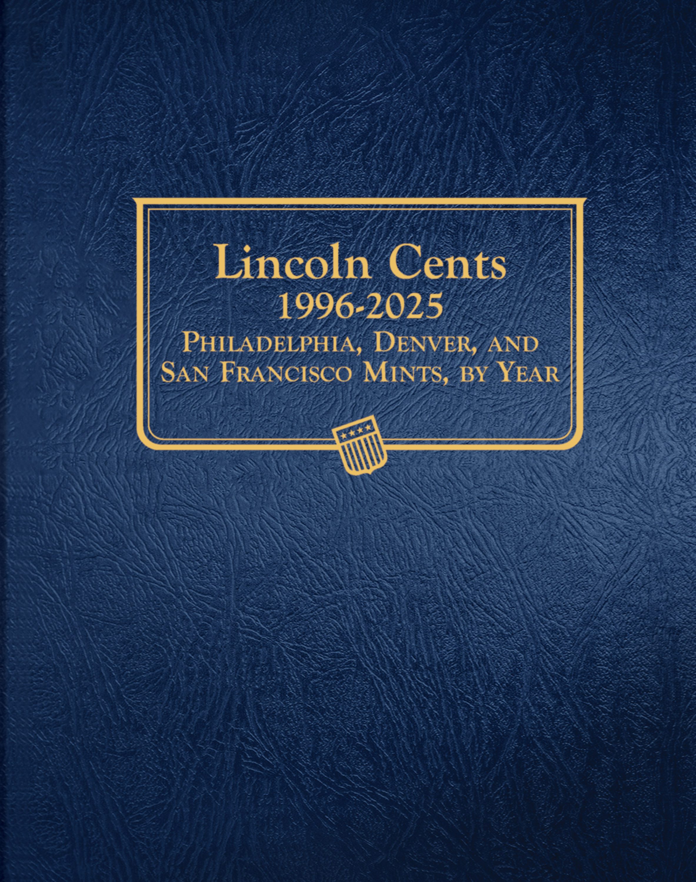 Whitman Classic® Coin Album – Lincoln Cents Volume #2: Starting 1996 (P, D, & S Mints)