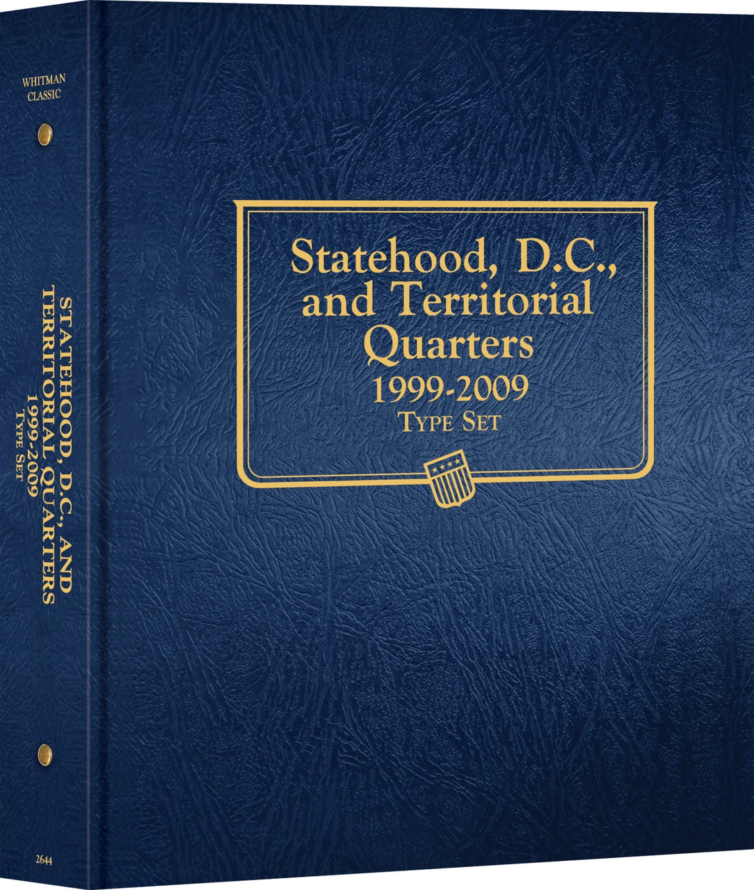 Whitman Classic Coin Album - Statehood Quarters with US Territories & DC: 1999-2009
